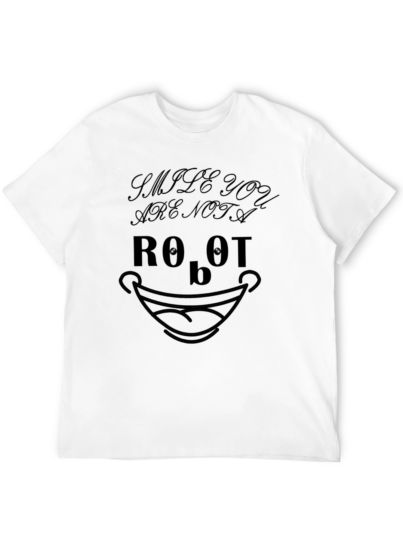 Smile You Are Not a Robot Graphic Black T-Shirt