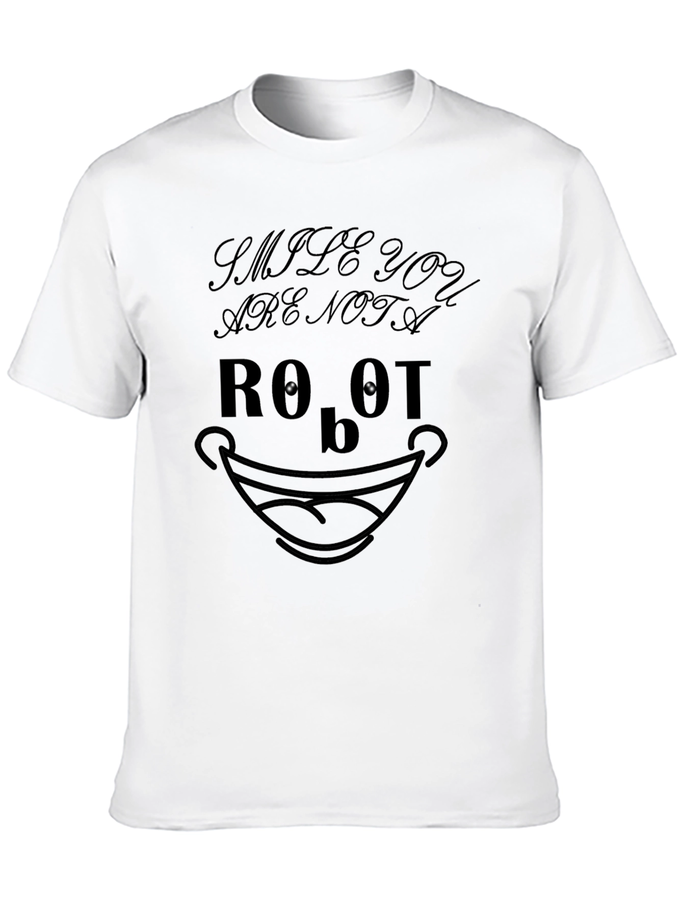 Smile You Are Not a Robot Graphic Black T-Shirt