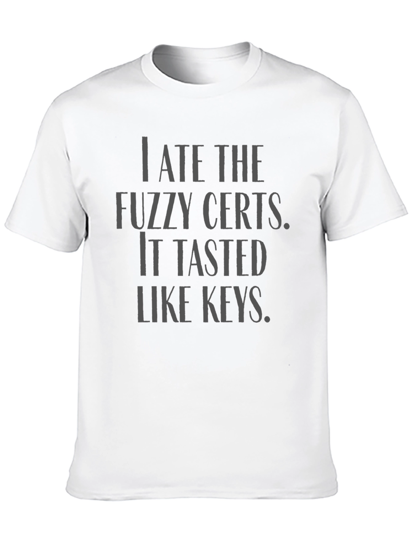 Fuzzy Certs Humor Black T-Shirt