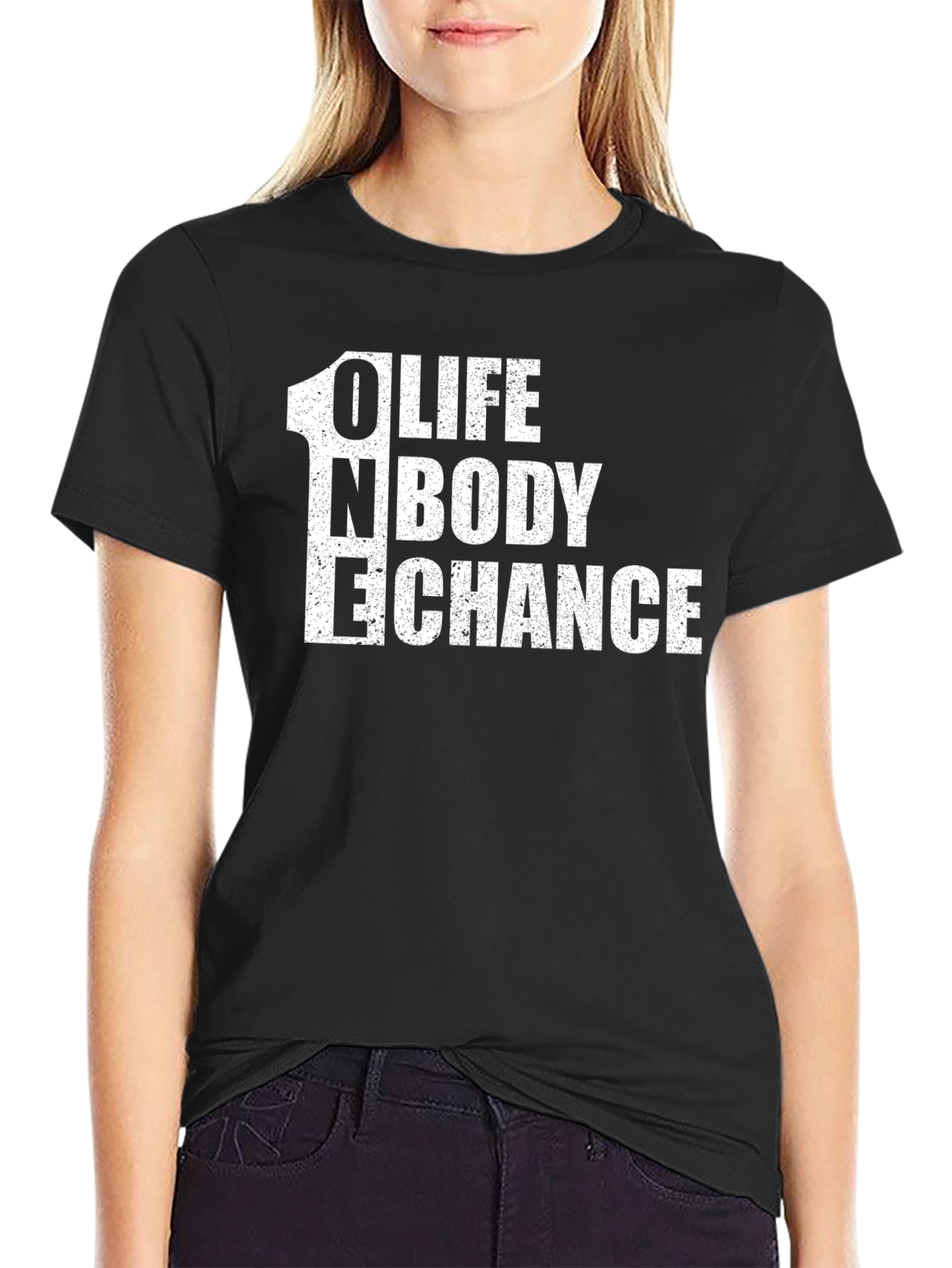 One Life One Body One Chance Black T-Shirt
