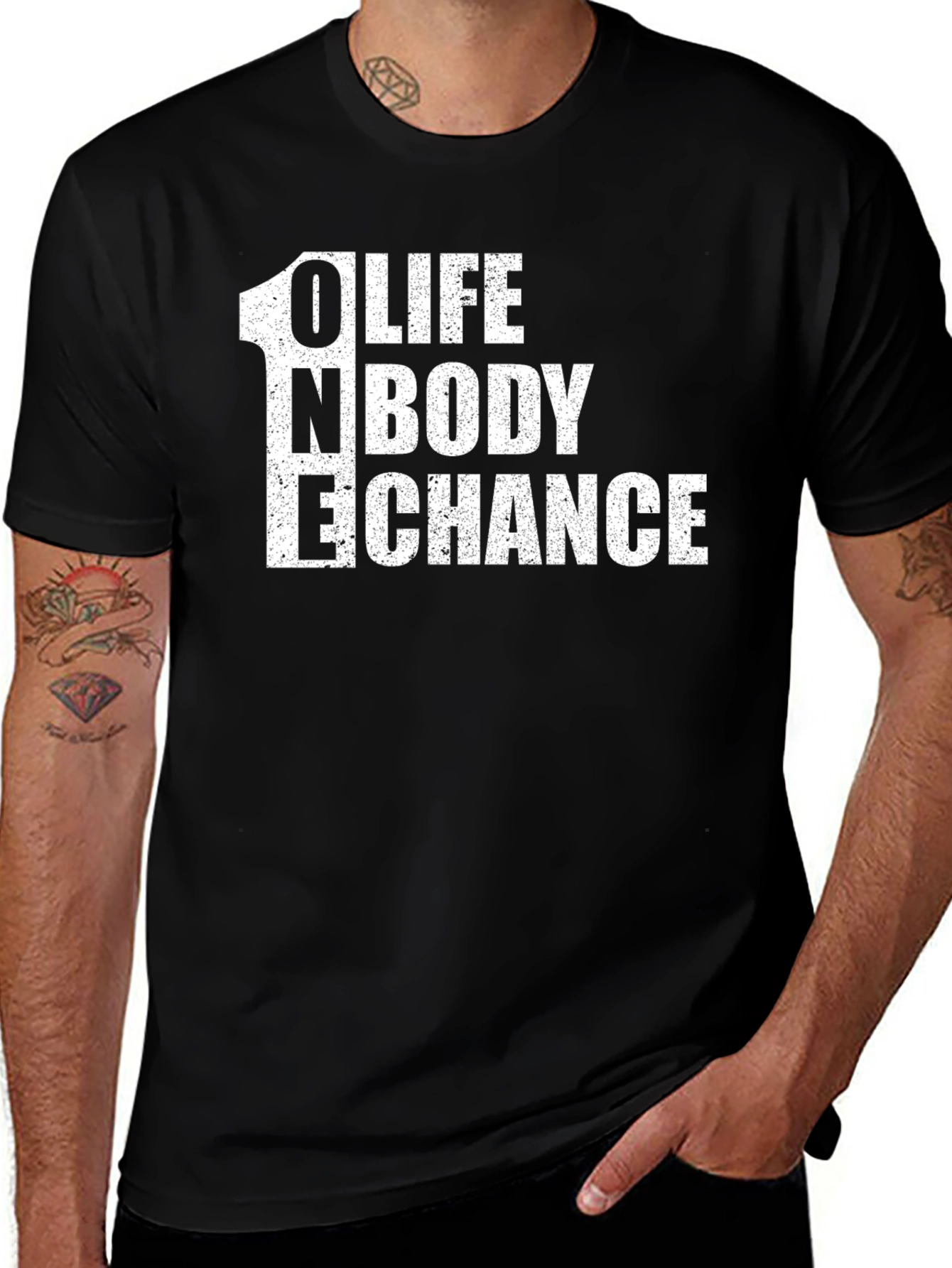 One Life One Body One Chance Black T-Shirt