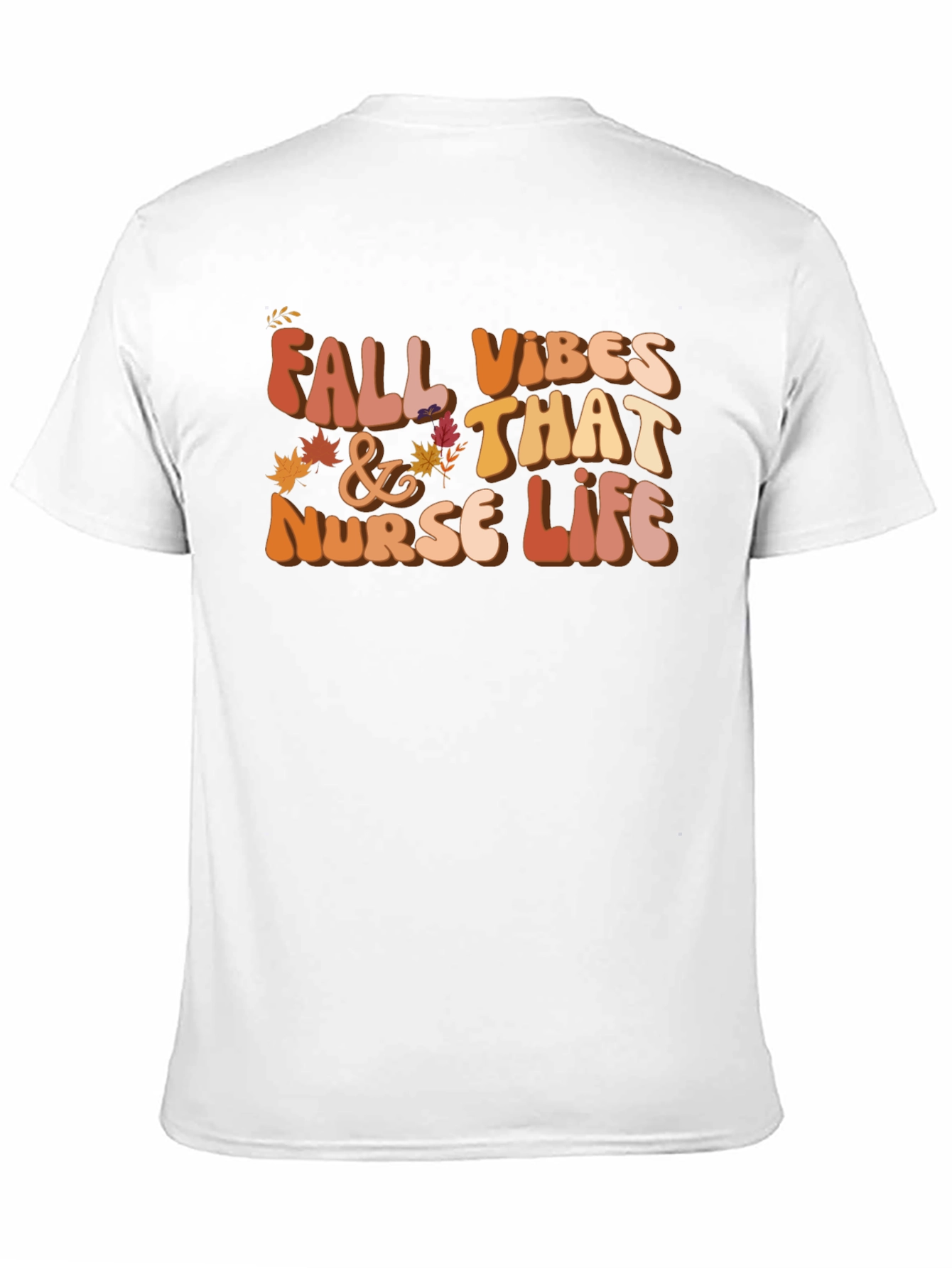 Fall Vibes & Nurse Life Tee