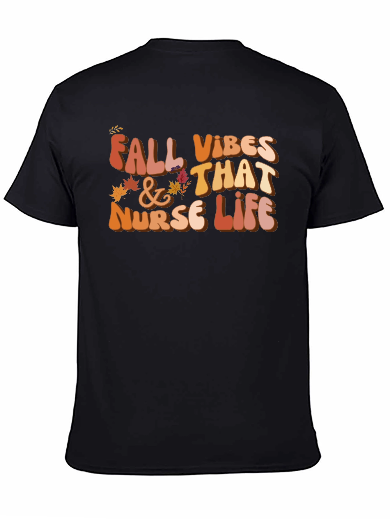 Fall Vibes & Nurse Life Tee