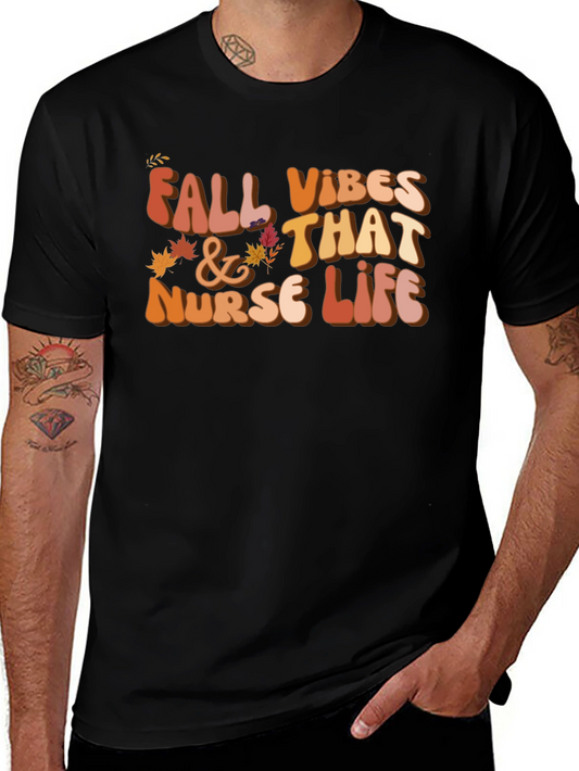 Fall Vibes & Nurse Life Tee