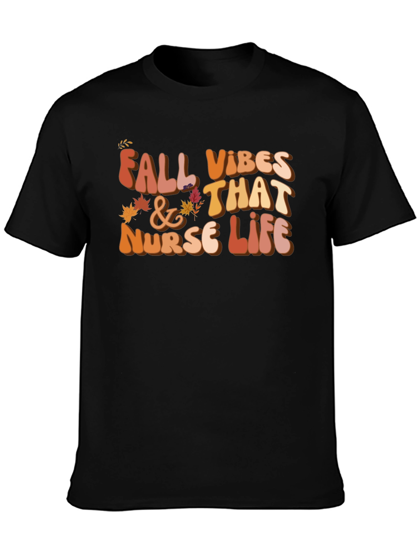 Fall Vibes & Nurse Life Tee