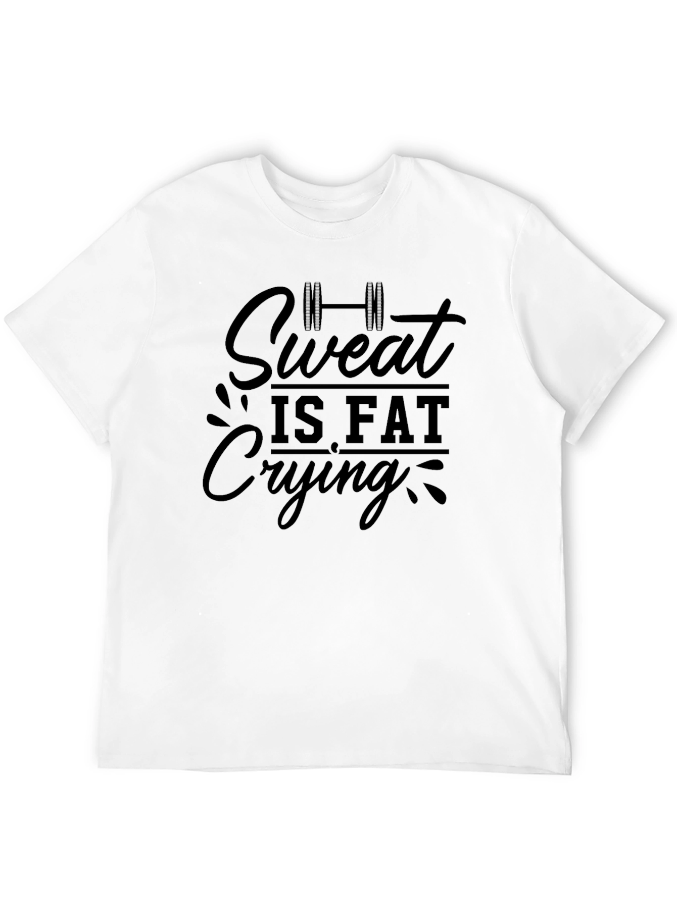 Sweat Is Fat Crying Black Graphic Tee