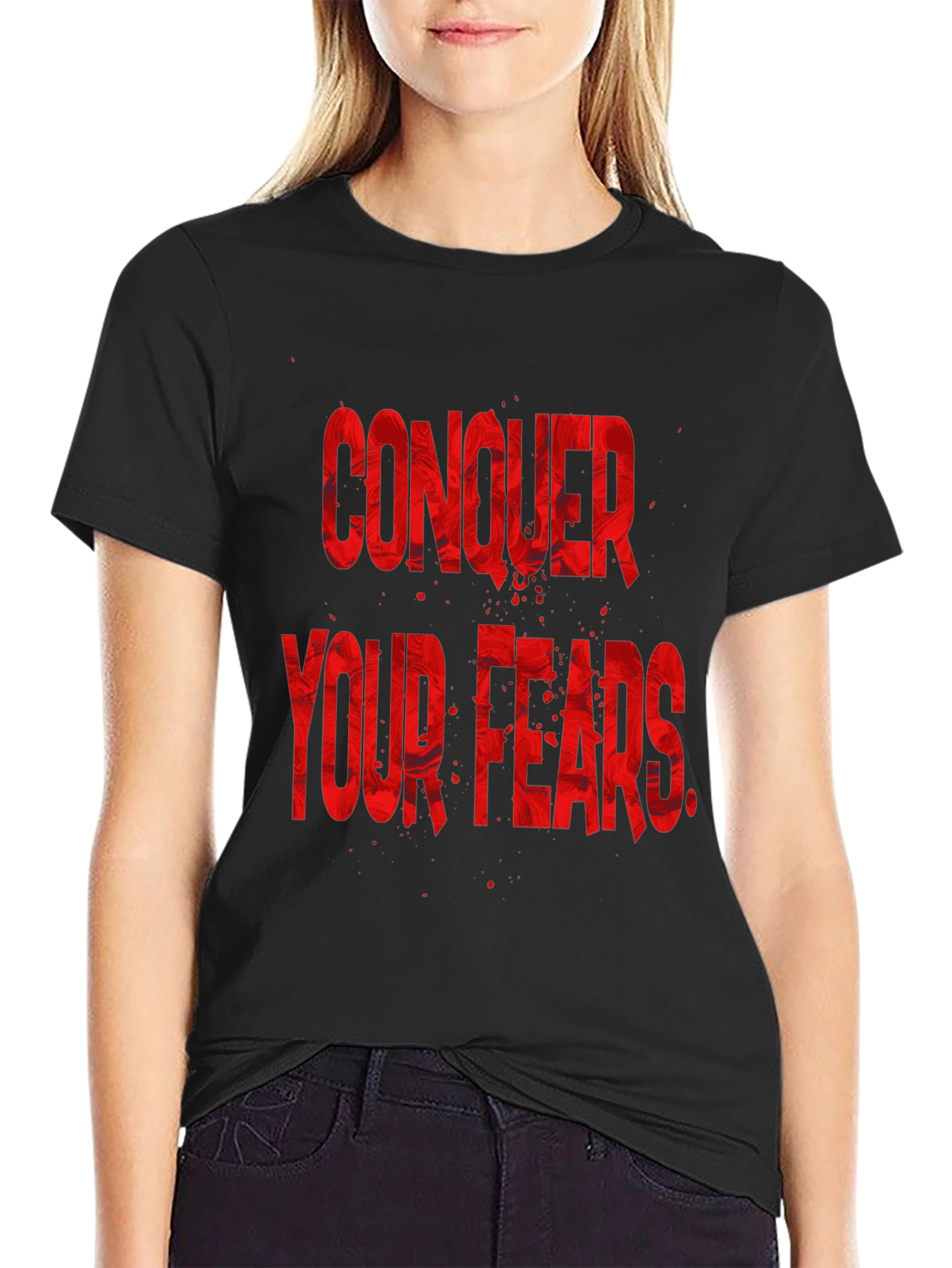 Conquer Your Fears Graphic T-Shirt