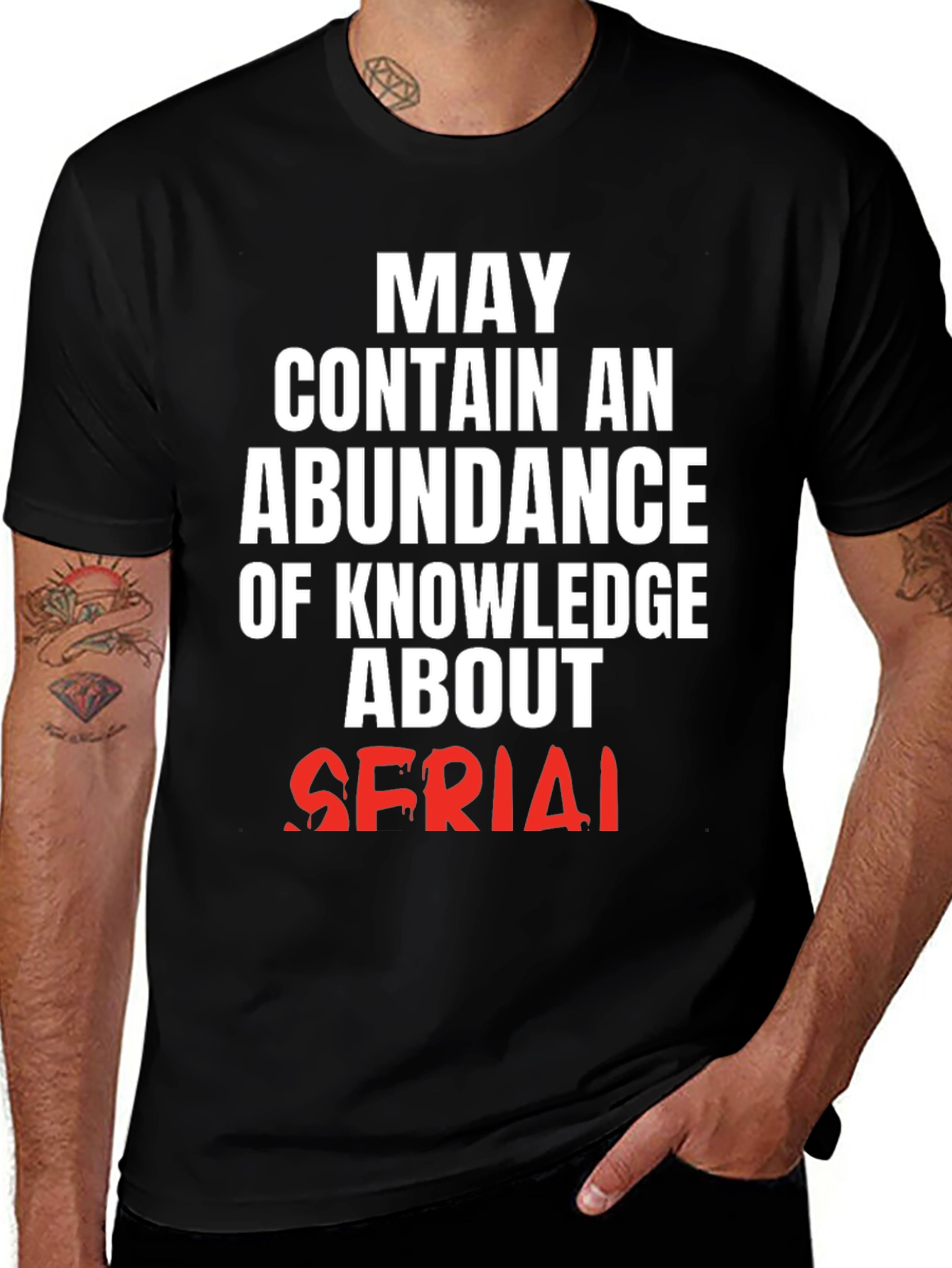 May Contain Knowledge About Serial T-Shirt