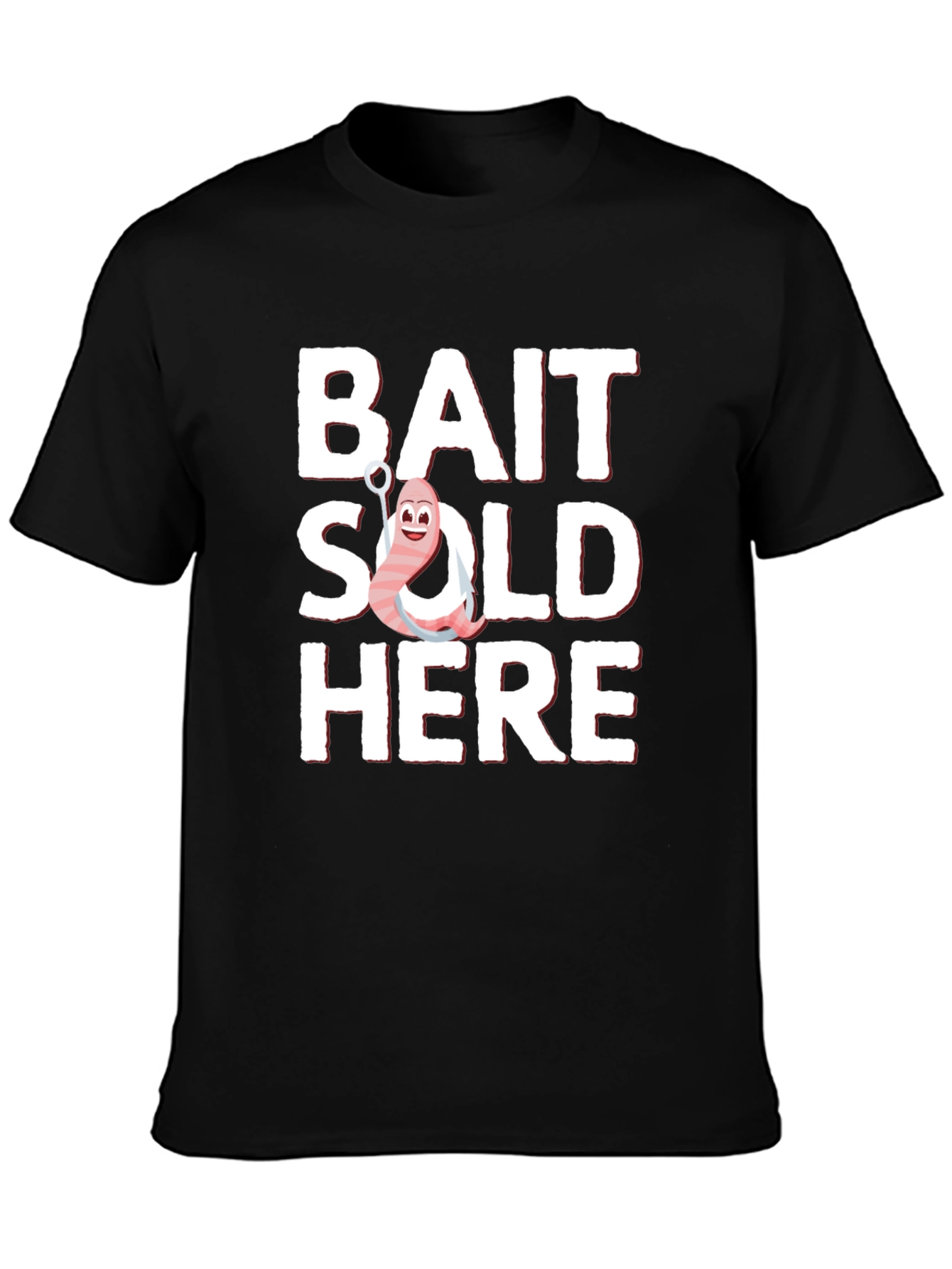 Bait Sold Here Graphic T-Shirt - Fishing Humor
