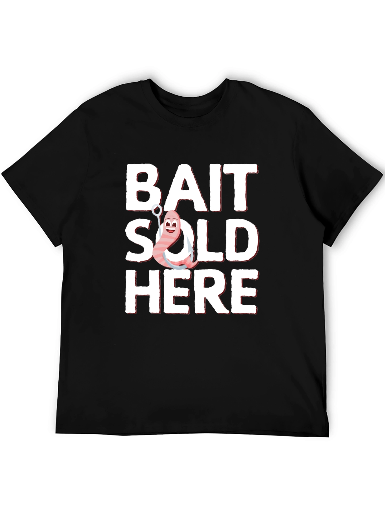 Bait Sold Here Graphic T-Shirt - Fishing Humor