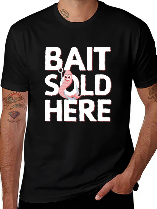 Bait Sold Here Graphic T-Shirt - Fishing Humor