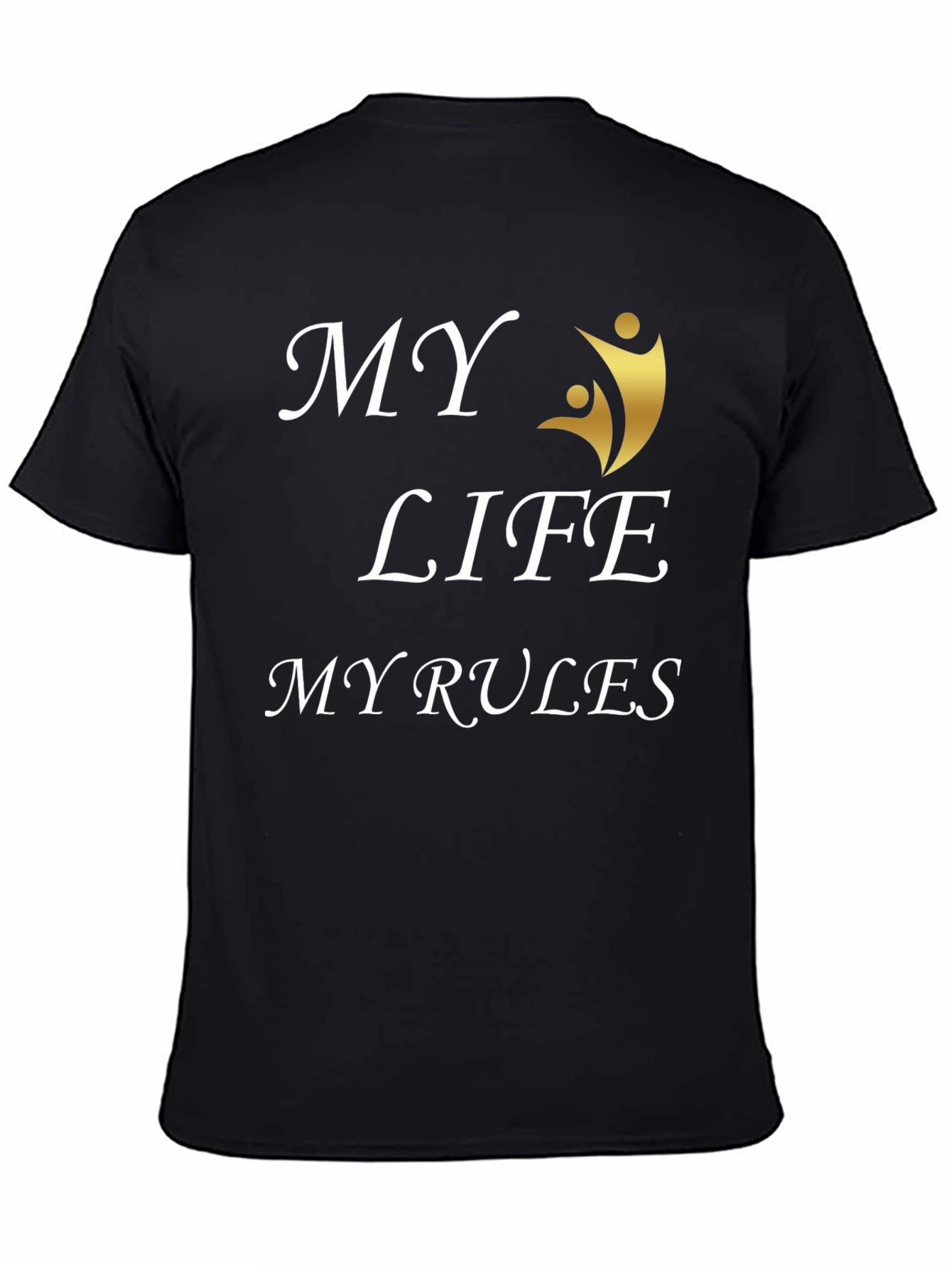 My Life My Rules Graphic T-Shirt