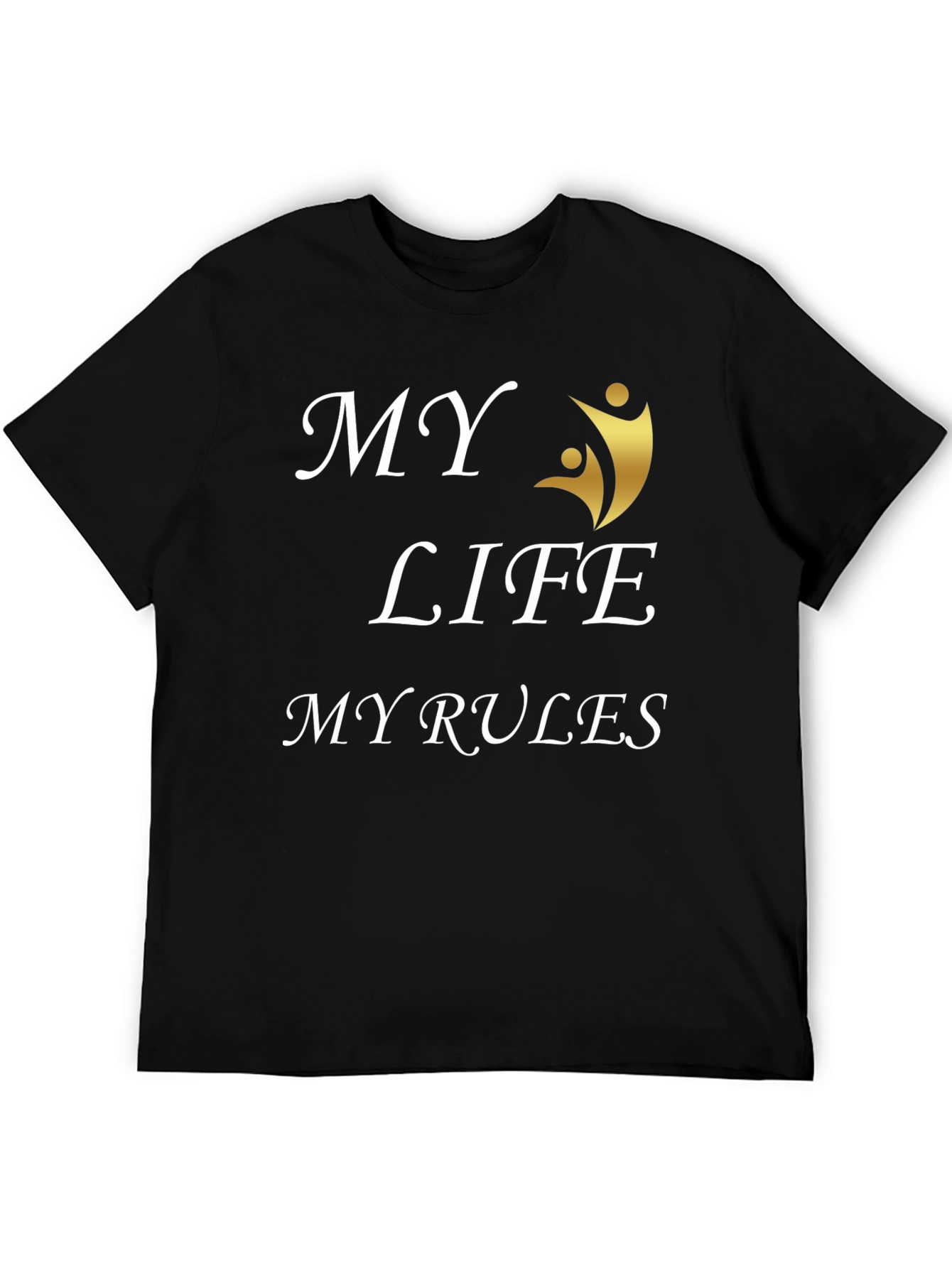 My Life My Rules Graphic T-Shirt