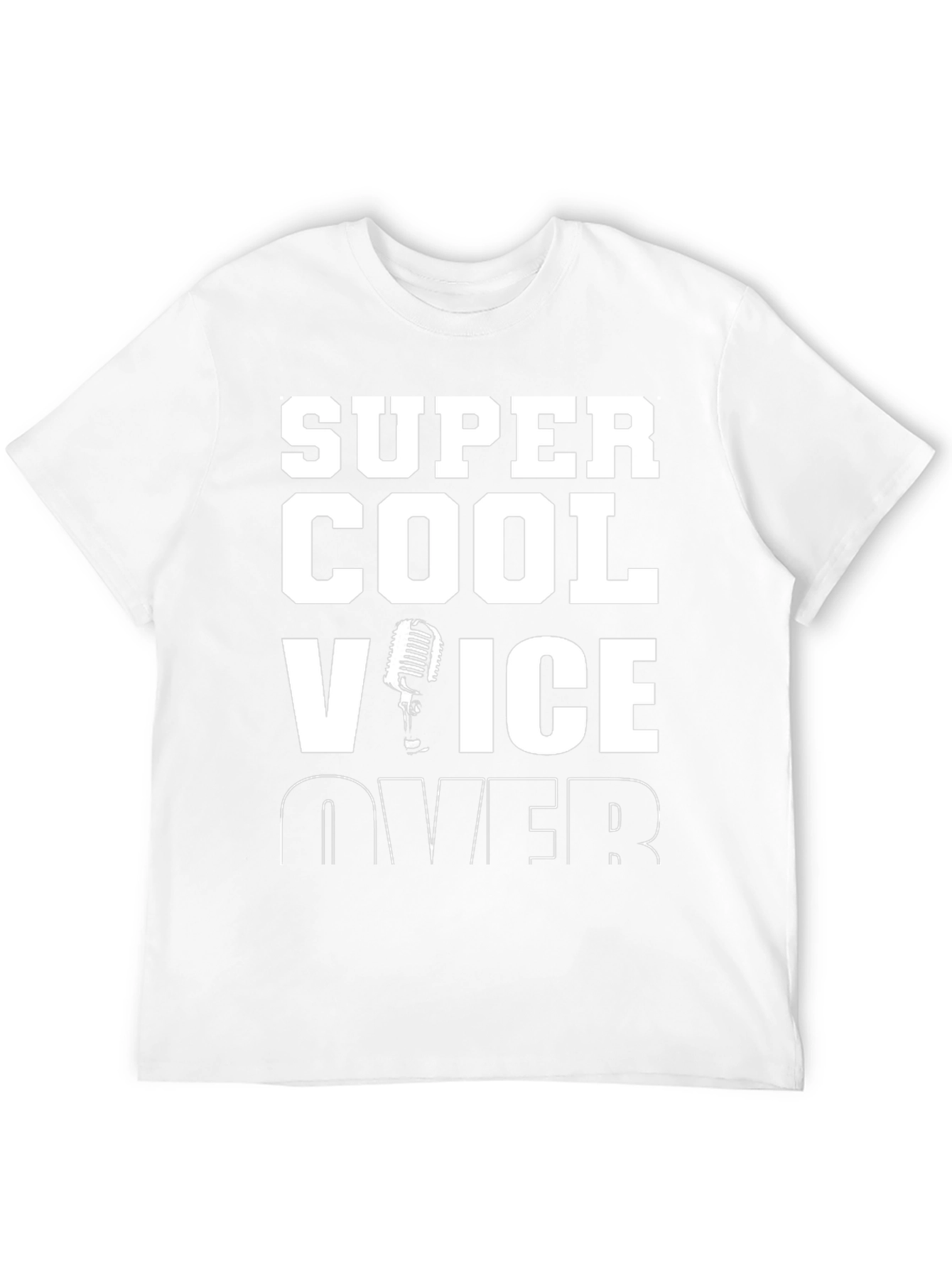 Super Cool Voice Over T-Shirt
