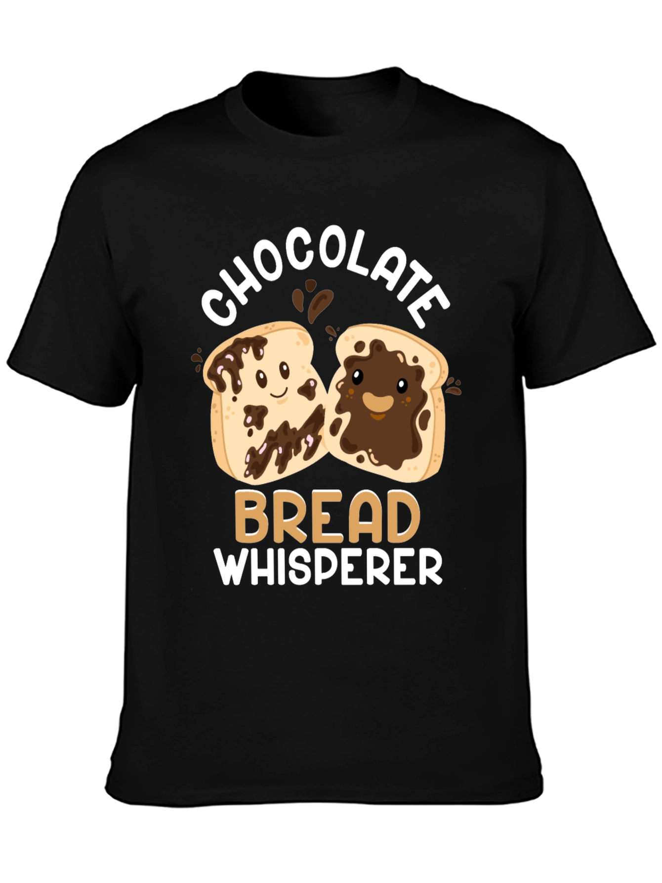 Chocolate Bread Whisperer Graphic T-Shirt