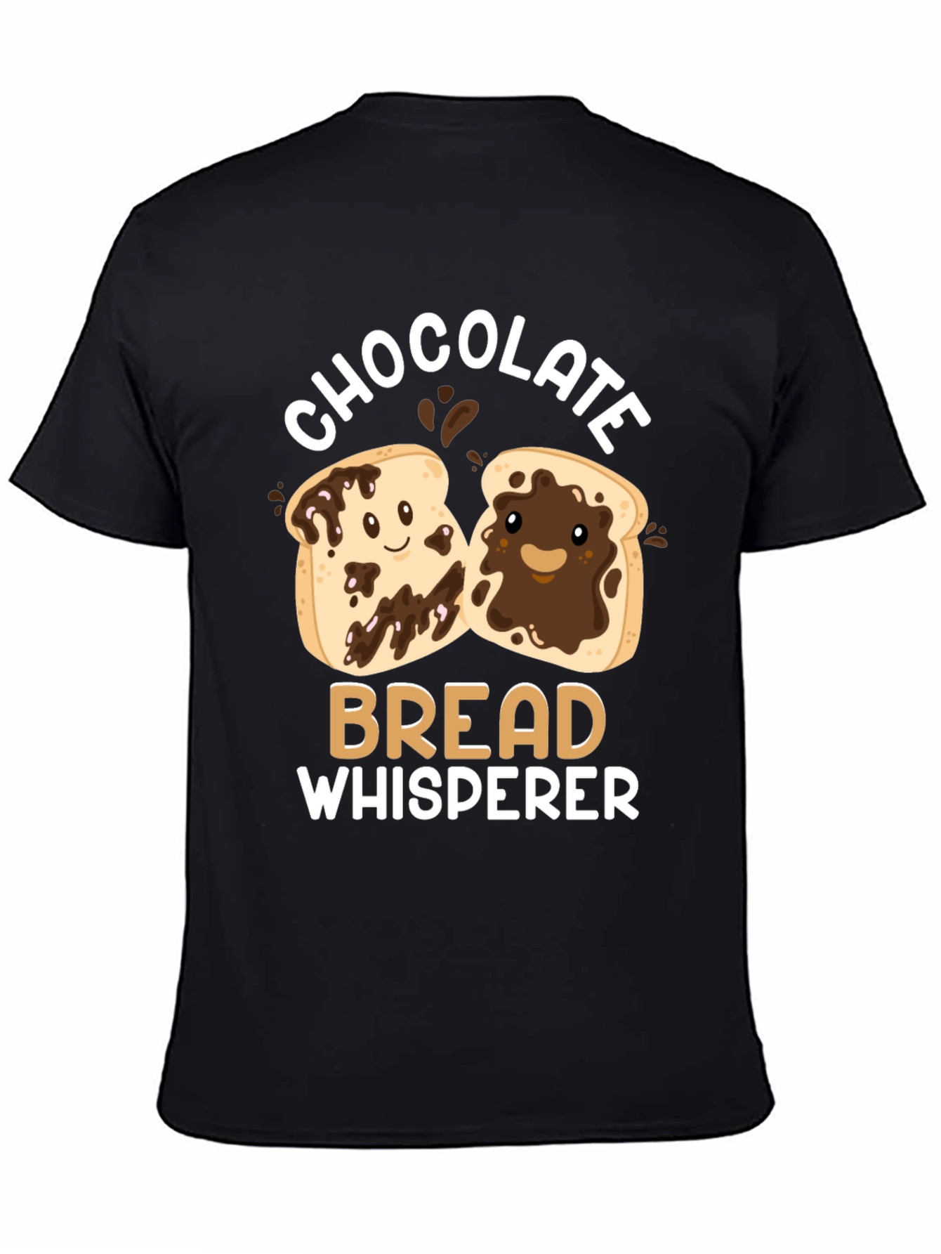 Chocolate Bread Whisperer Graphic T-Shirt