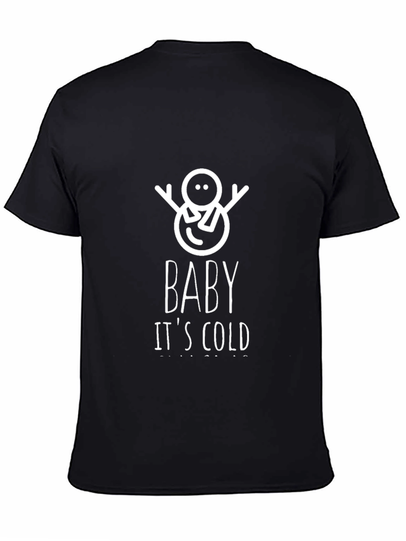 Baby Its Cold Outside Black Graphic Tee
