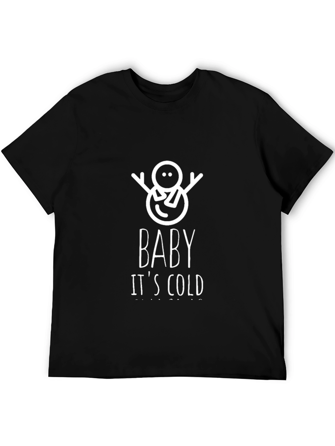 Baby Its Cold Outside Black Graphic Tee