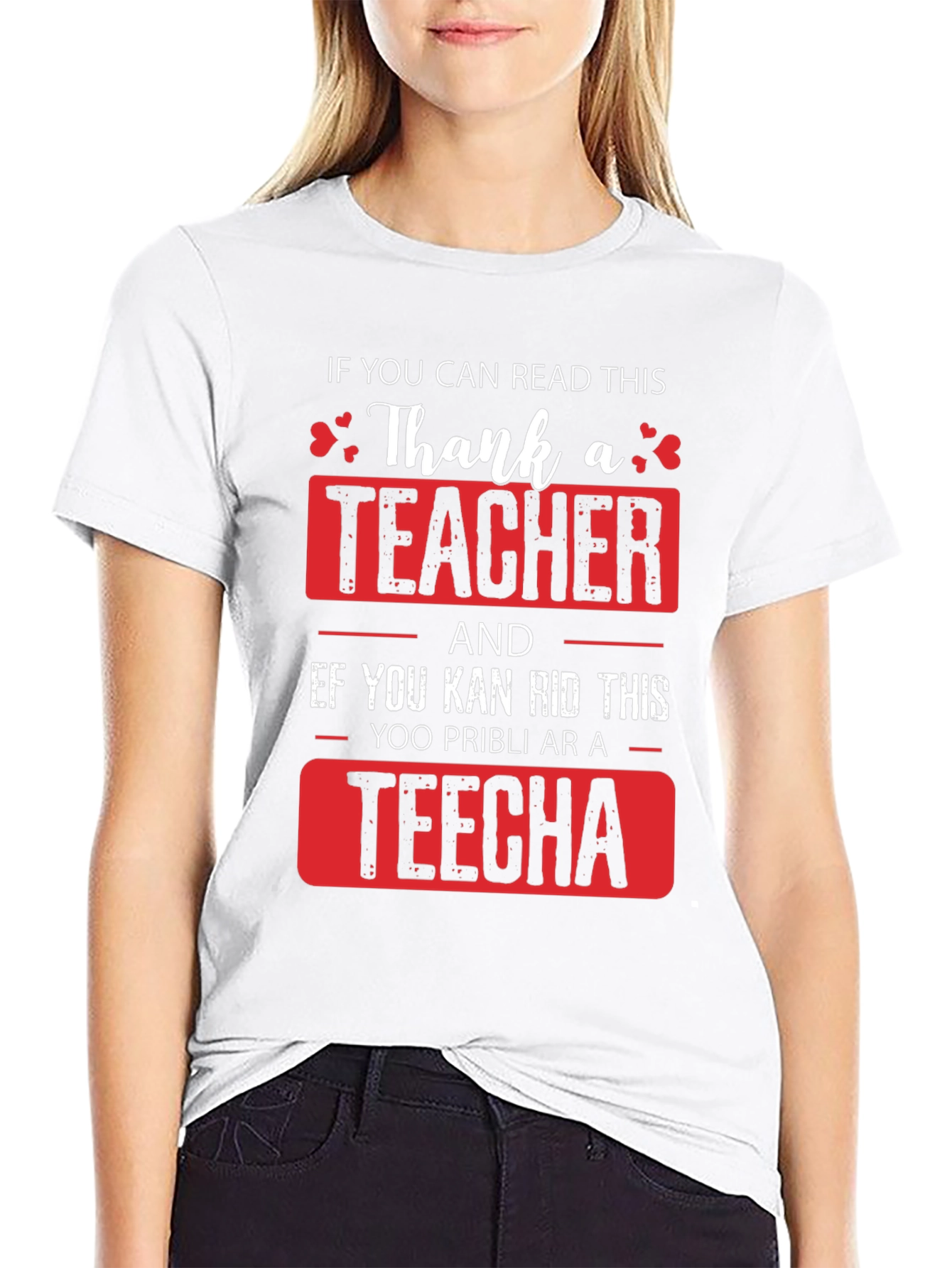 Thank A Teacher T-Shirt - Funny Teacher Appreciation Gift