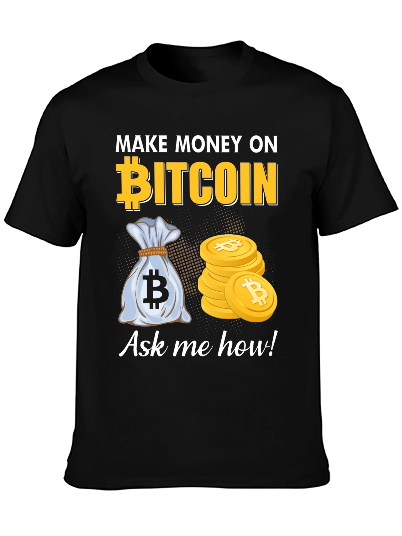 Bitcoin T-Shirt: Make Money On Bitcoin
