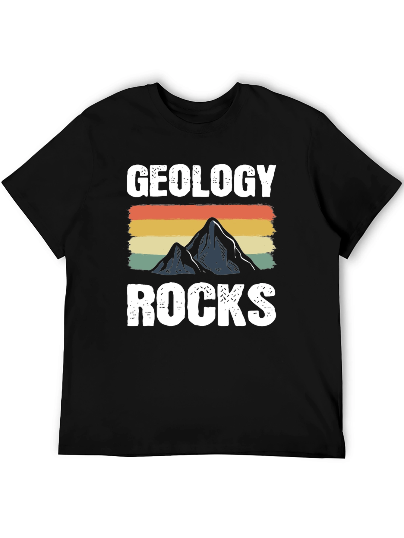 Geology Rocks T-Shirt - Mountain Graphic Tee