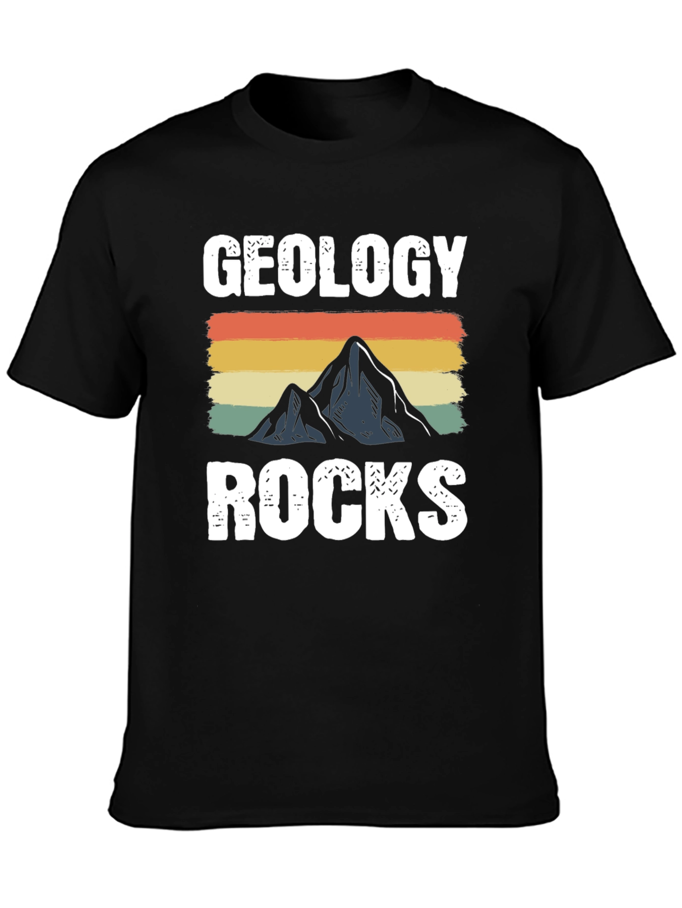 Geology Rocks T-Shirt - Mountain Graphic Tee