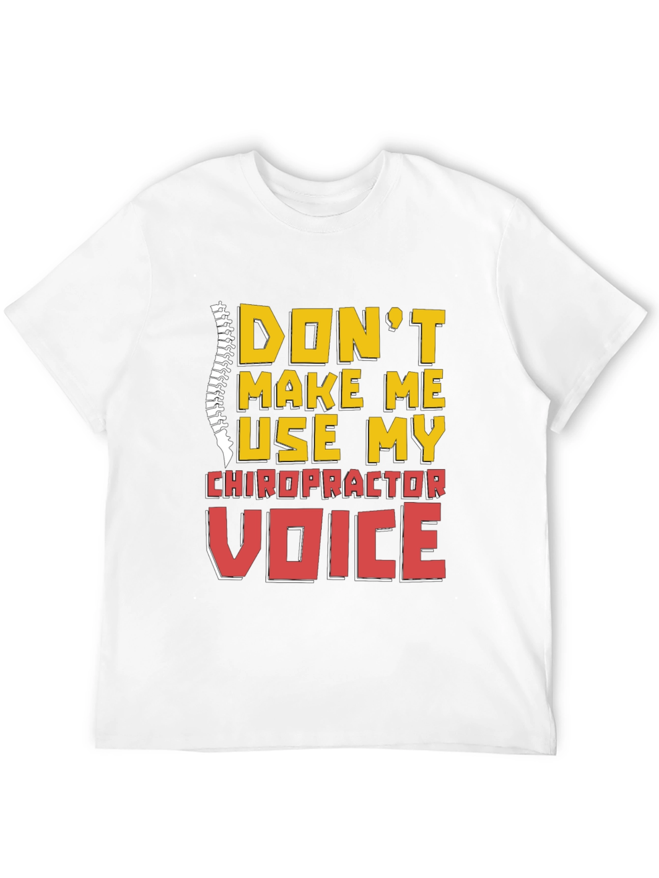Chiropractor Voice T-Shirt
