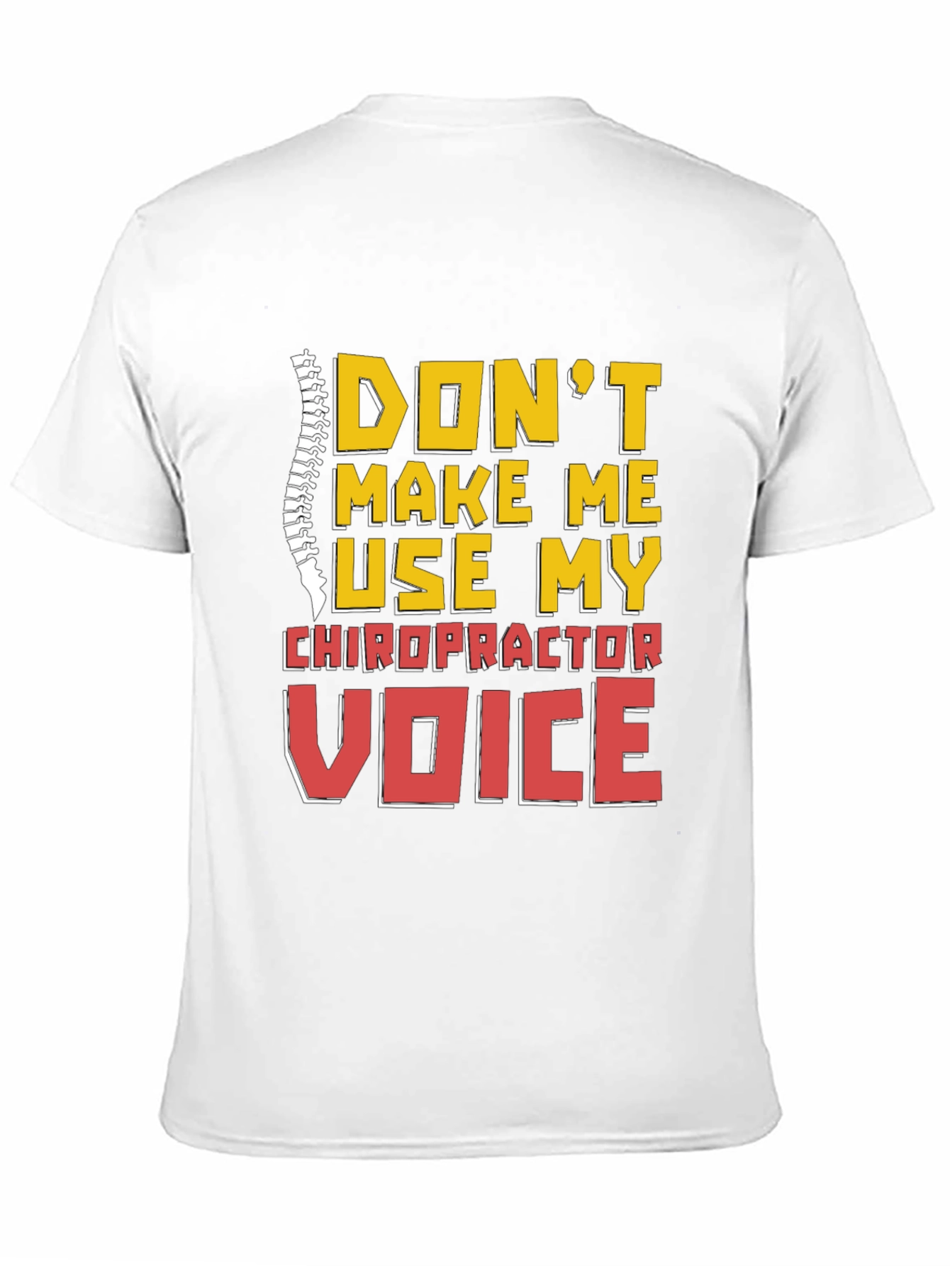 Chiropractor Voice T-Shirt