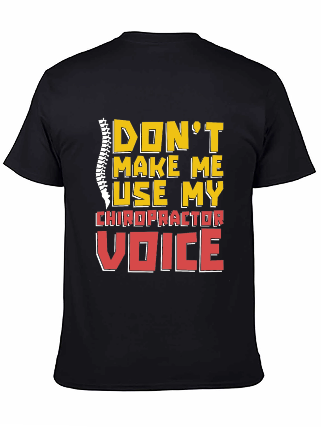 Chiropractor Voice T-Shirt