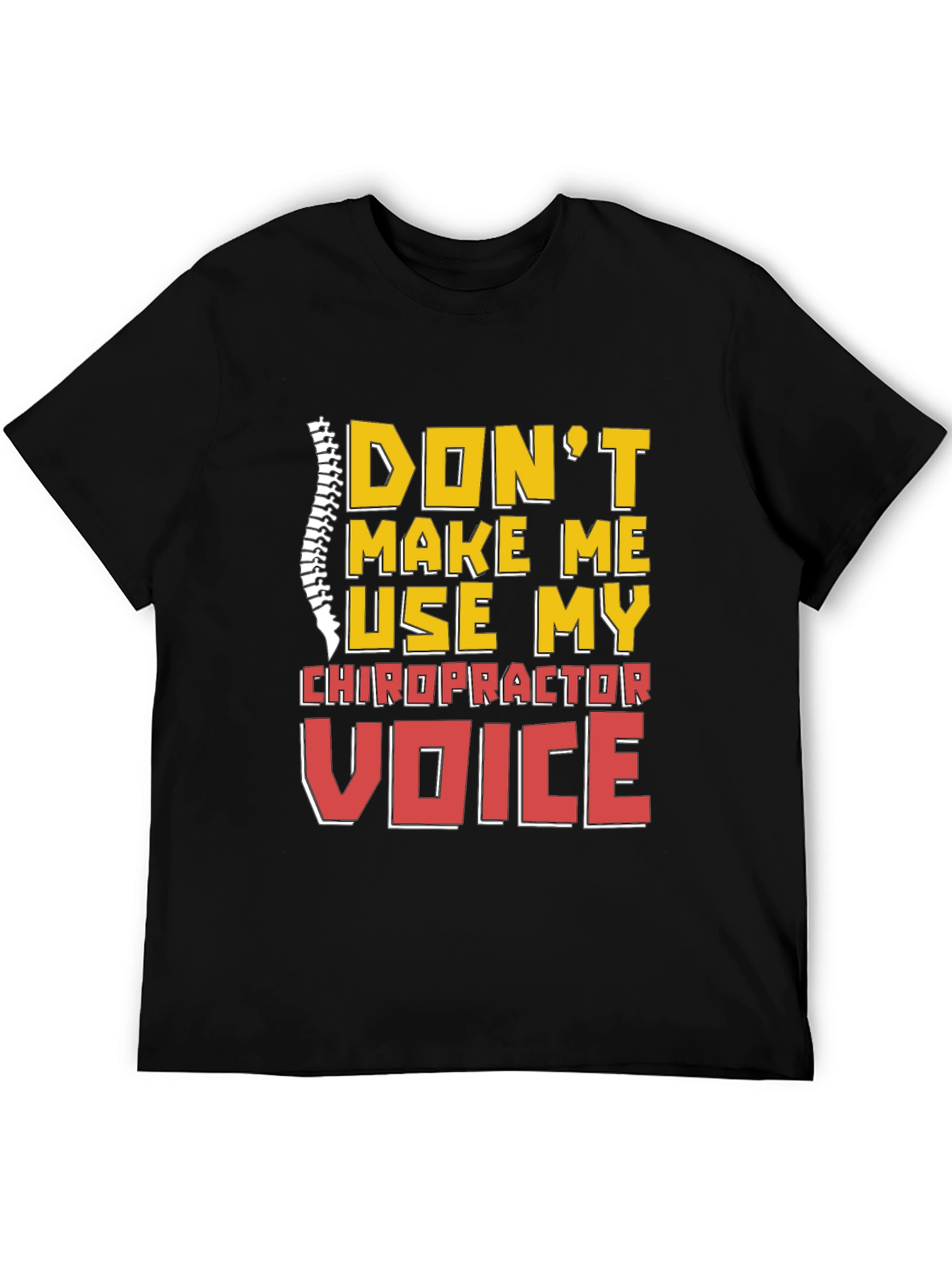 Chiropractor Voice T-Shirt