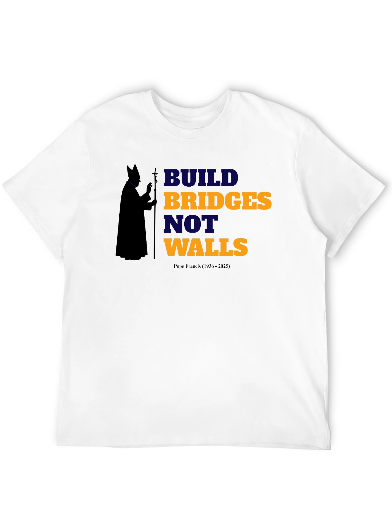 Build Bridges Not Walls T-Shirt
