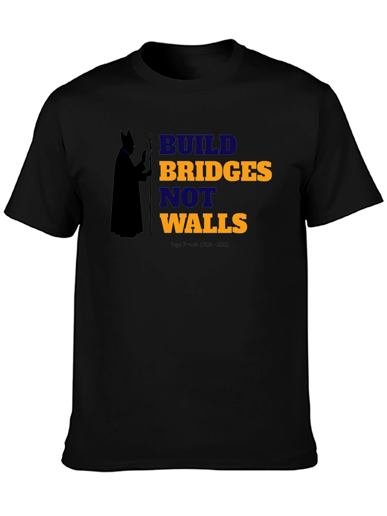Build Bridges Not Walls T-Shirt