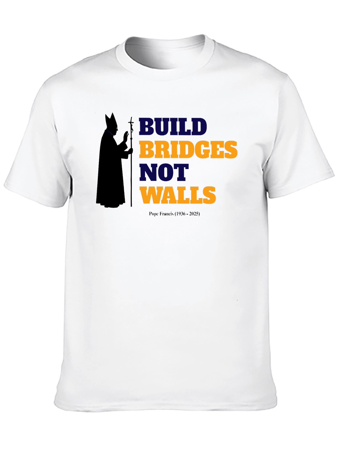 Build Bridges Not Walls T-Shirt
