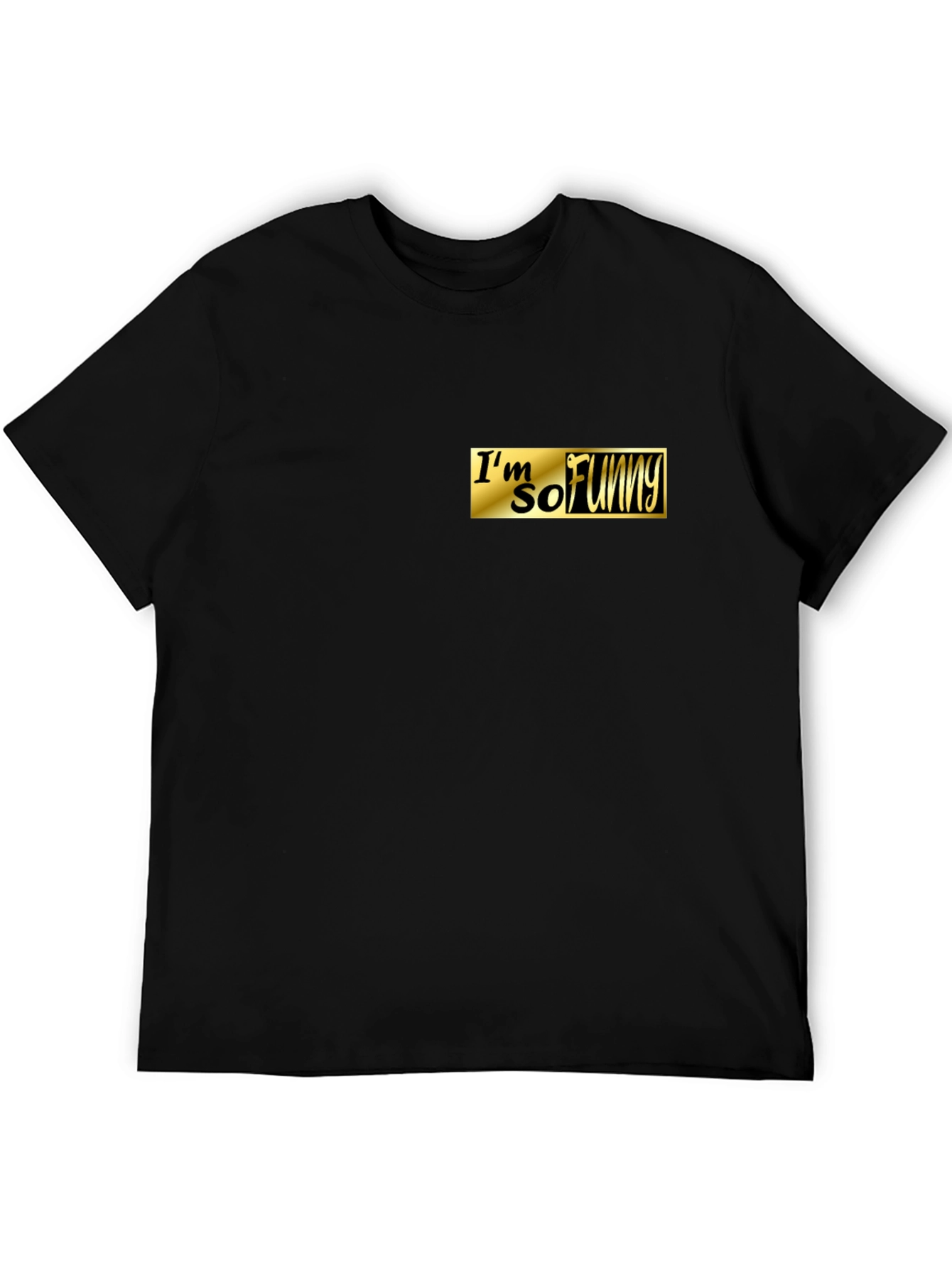 Im So Funny Black Graphic Tee