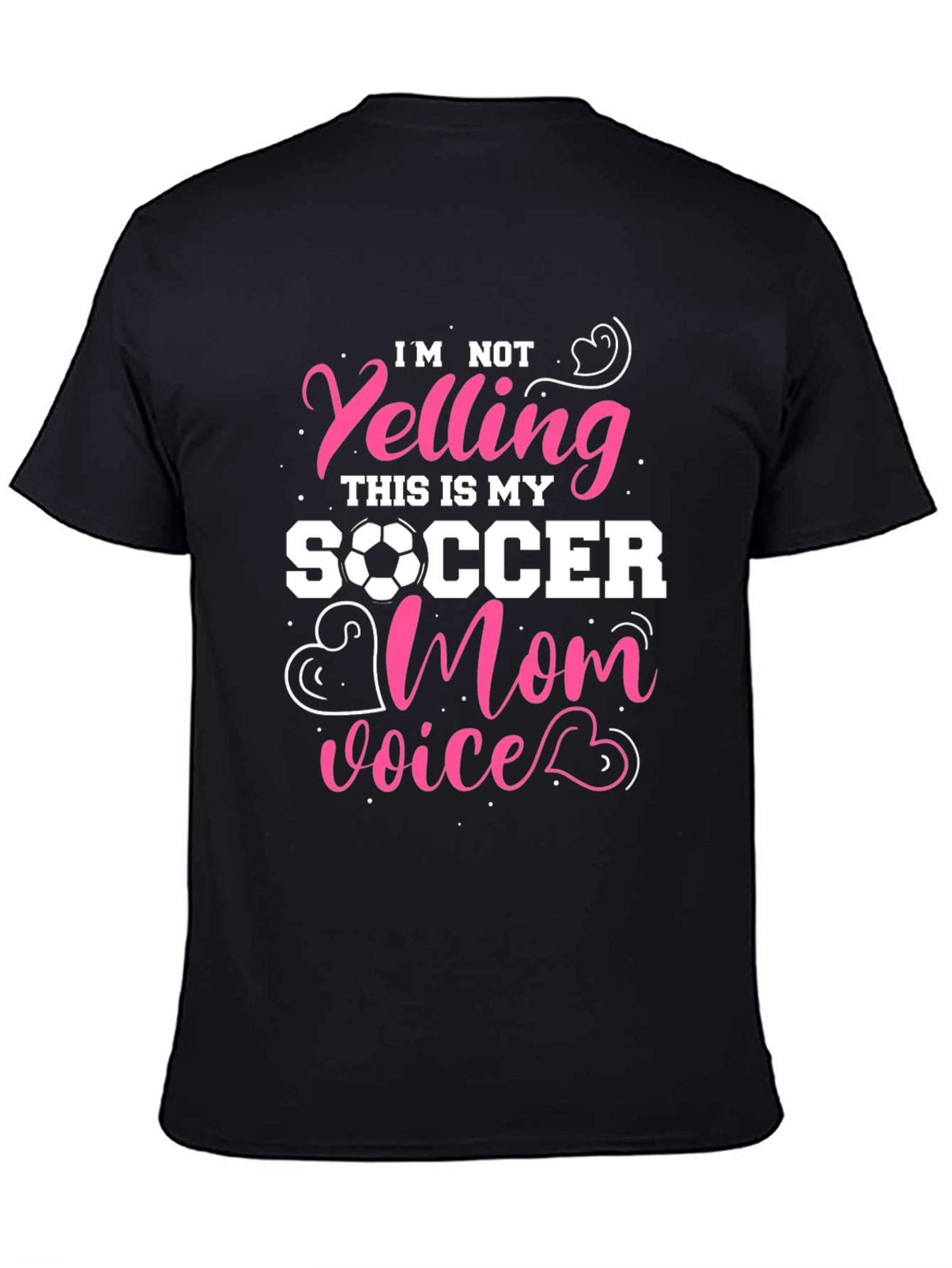 Soccer Mom T-Shirt - Im Not Yelling