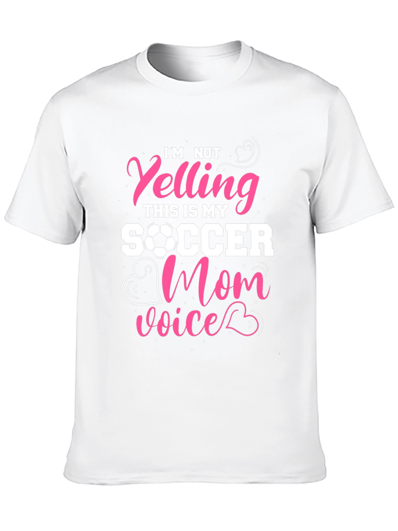 Soccer Mom T-Shirt - Im Not Yelling