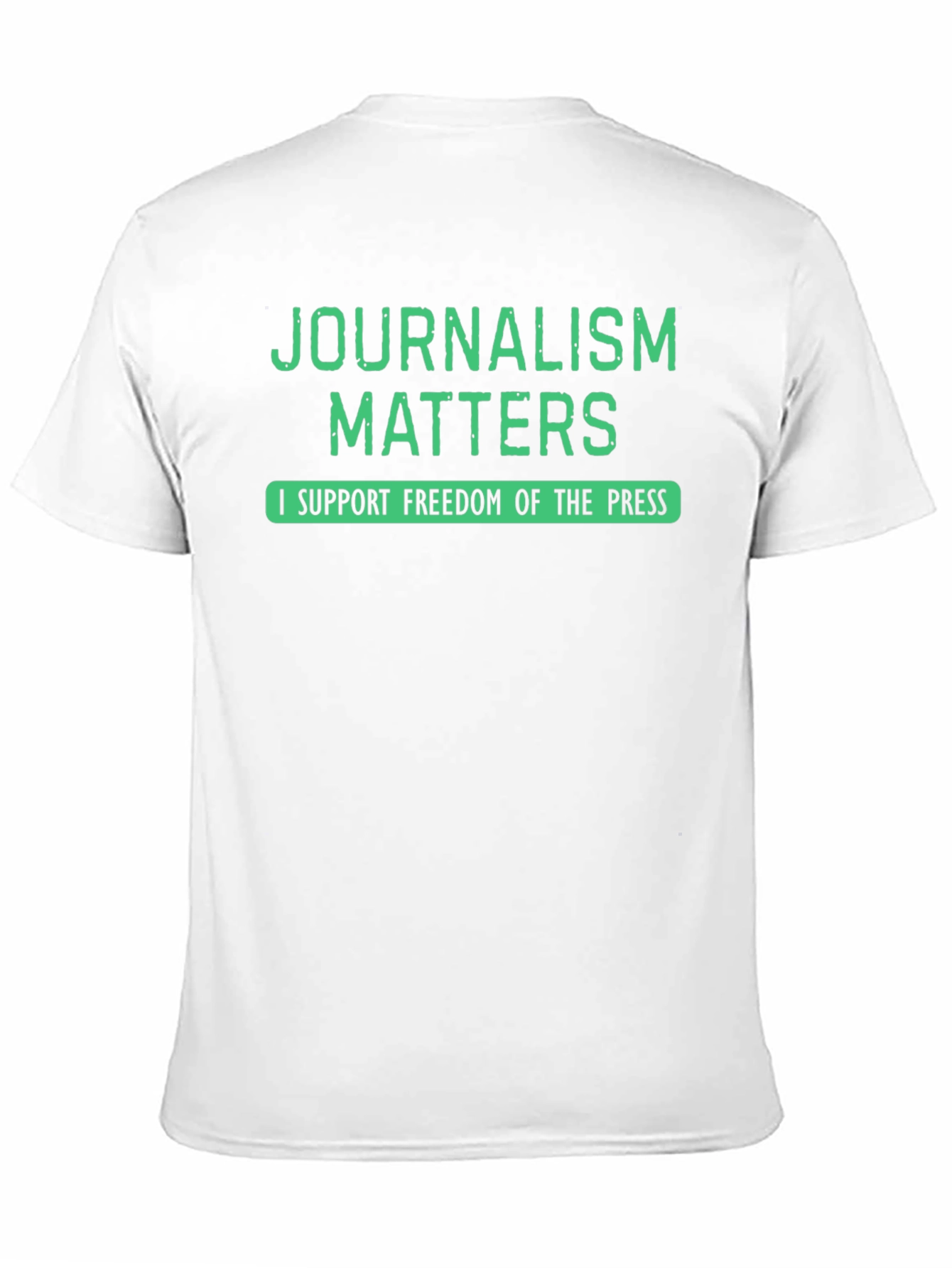 Journalism Matters T-Shirt - Freedom of the Press