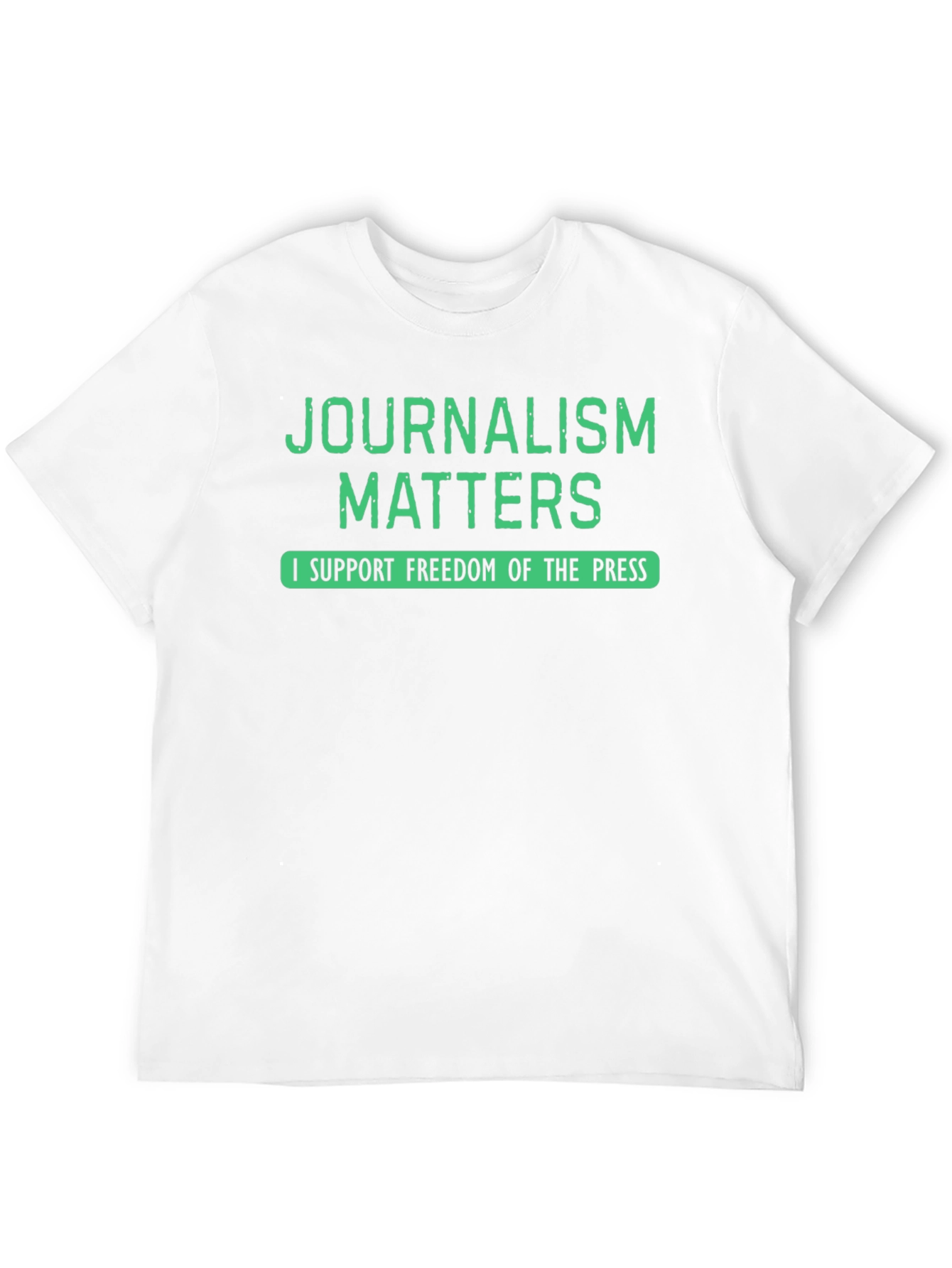 Journalism Matters T-Shirt - Freedom of the Press