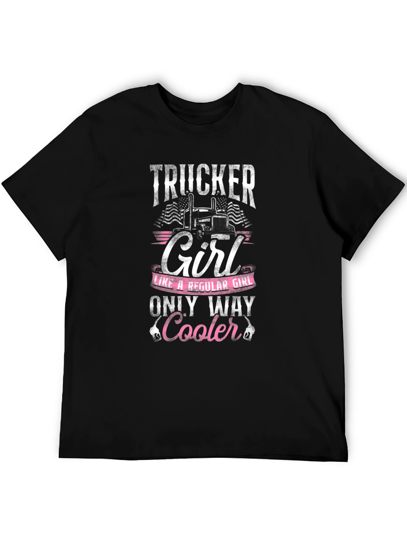 Trucker Girl T-Shirt - Only Way Cooler!
