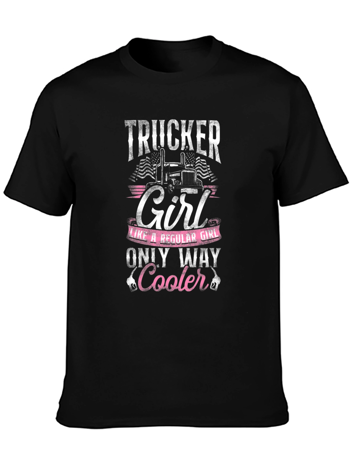 Trucker Girl T-Shirt - Only Way Cooler!