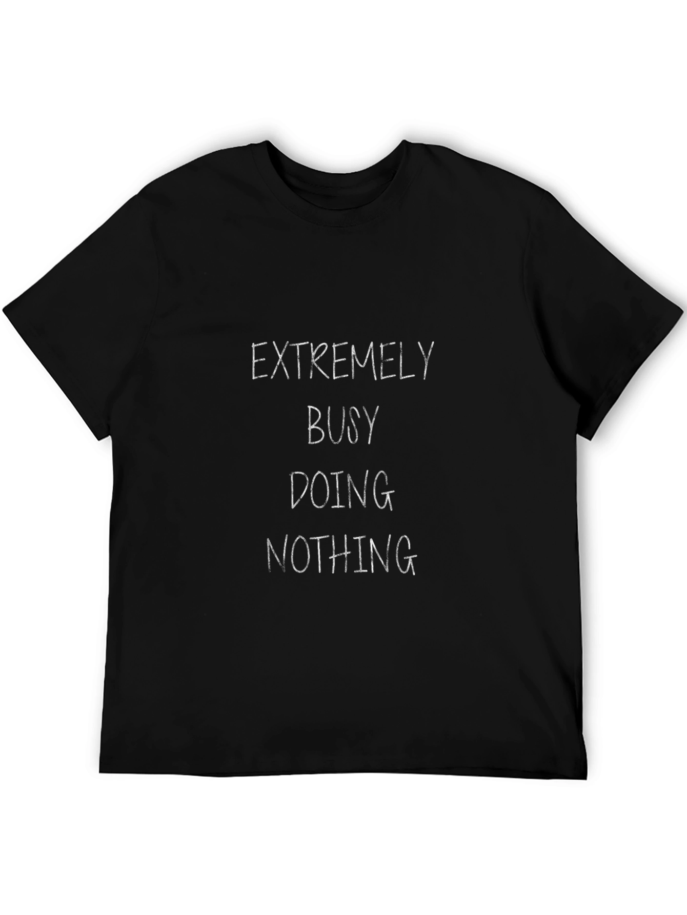 Extremely Busy Doing Nothing Black T-Shirt