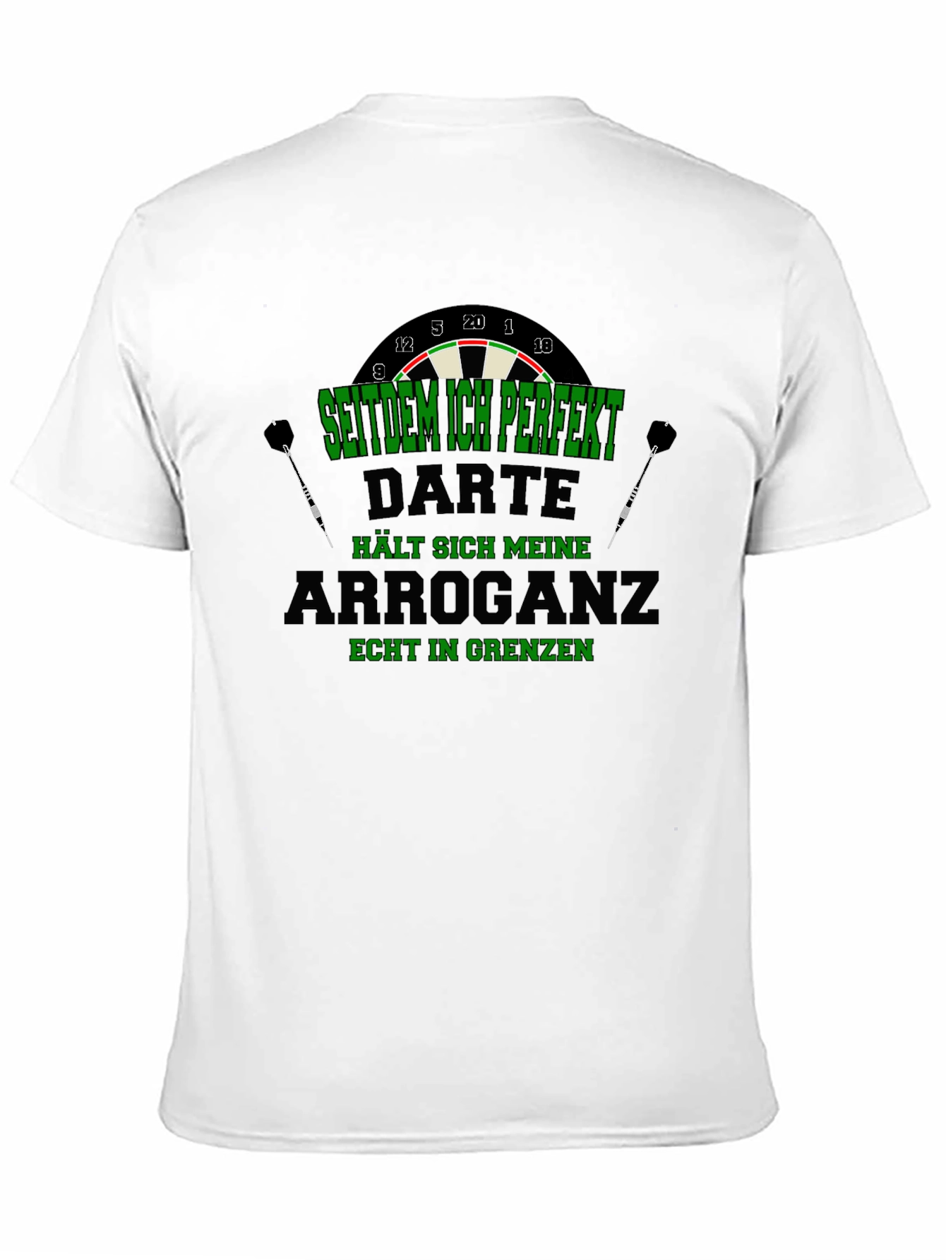 Darts Arrogance T-Shirt - Dart Player Humor Tee