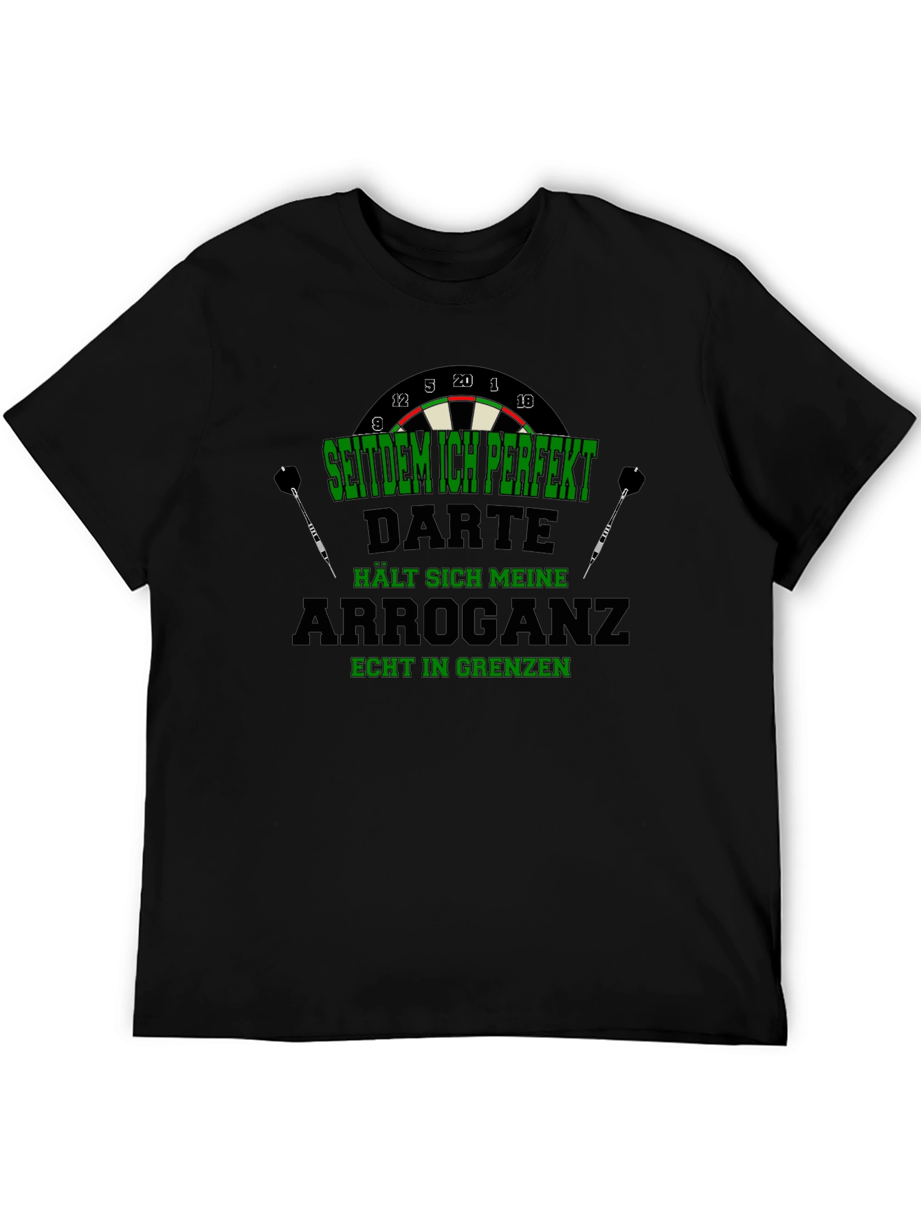 Darts Arrogance T-Shirt - Dart Player Humor Tee