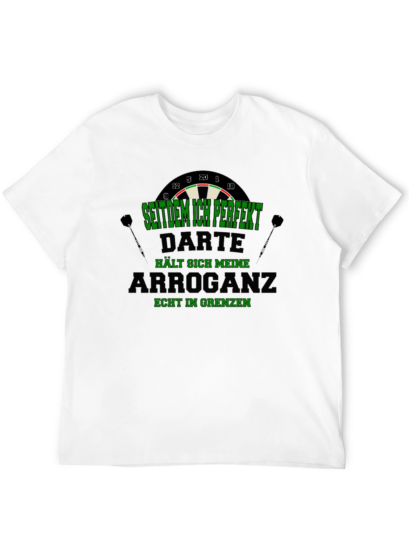 Darts Arrogance T-Shirt - Dart Player Humor Tee