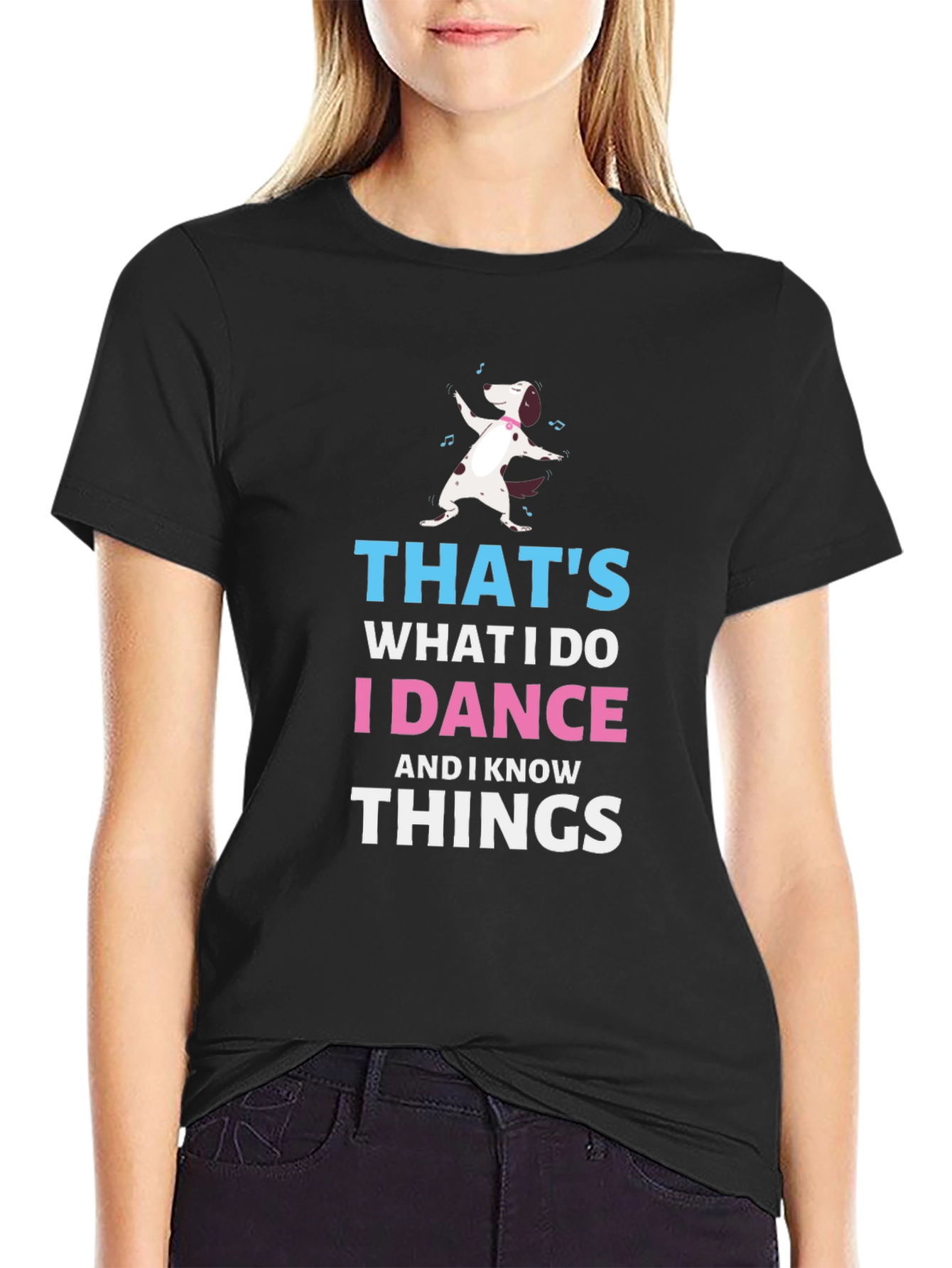 Thats What I Do T-Shirt - Dancing Dog Tee