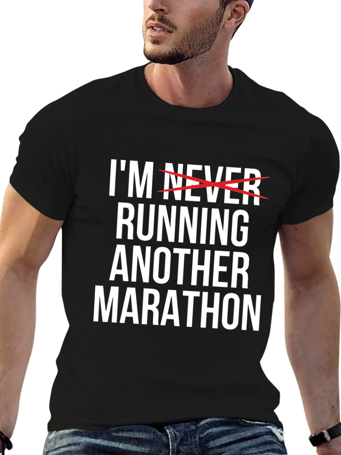 Funny Marathon T-Shirt - Im Never Running Another Marathon