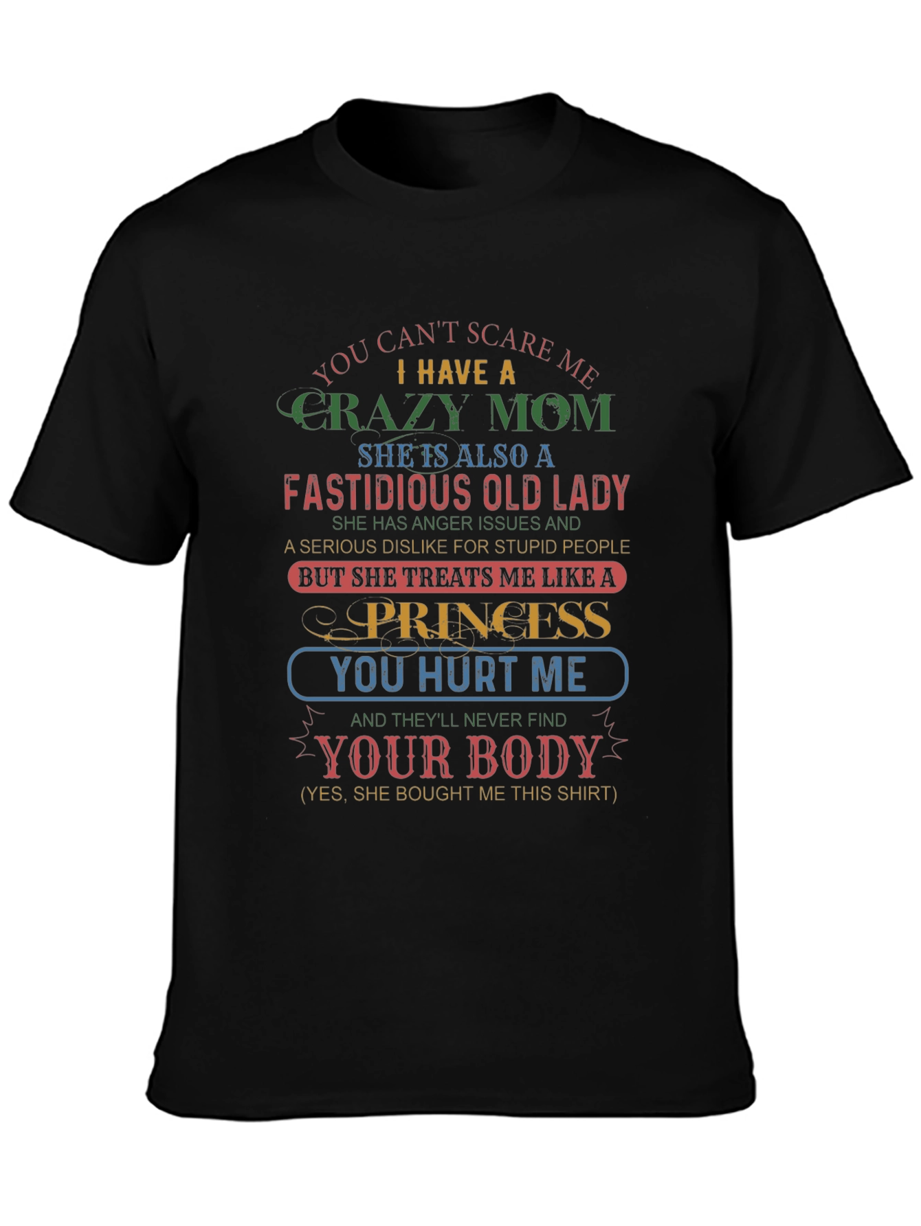 Crazy Mom Graphic Tee - Novelty T-Shirt