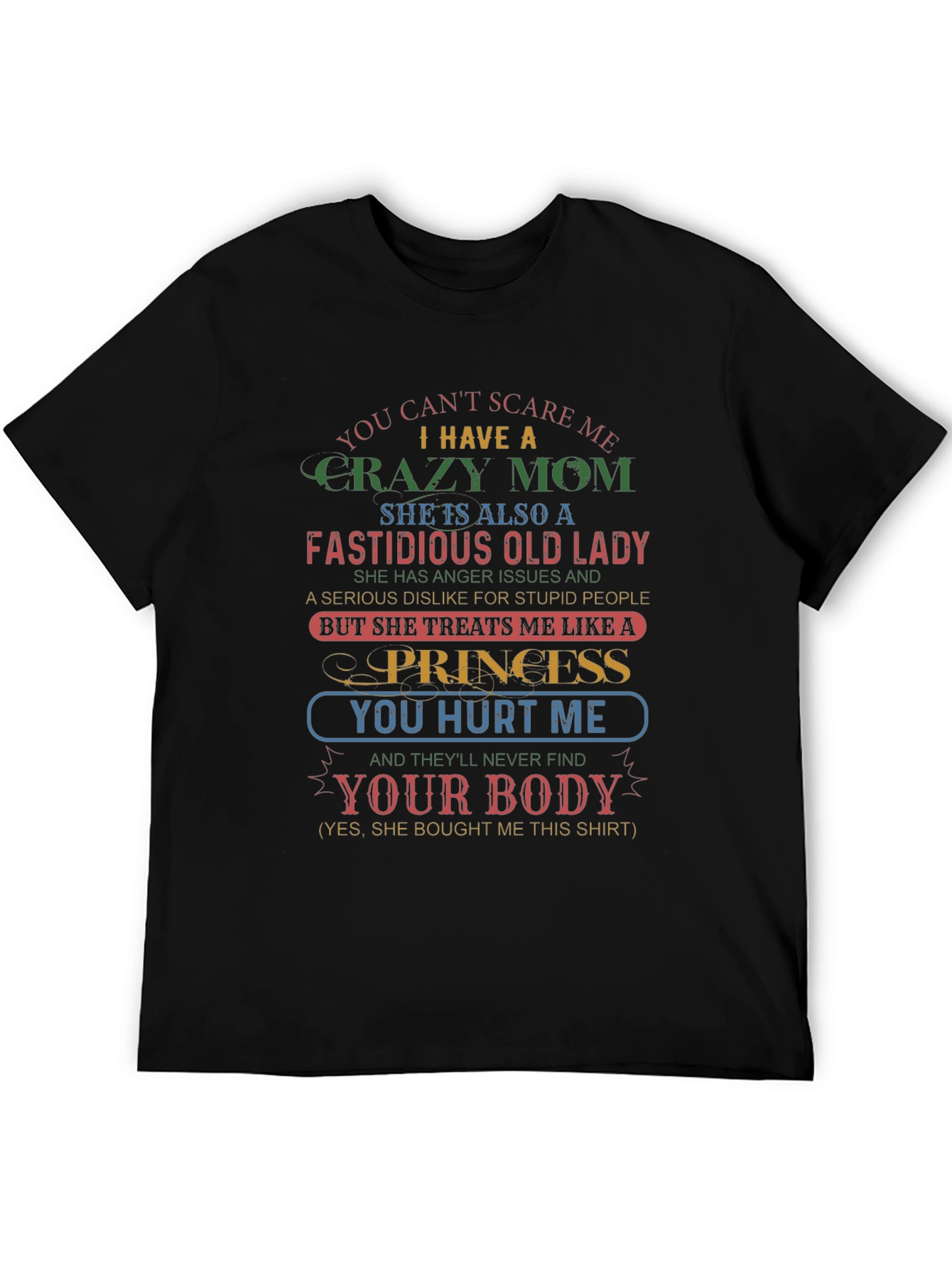 Crazy Mom Graphic Tee - Novelty T-Shirt