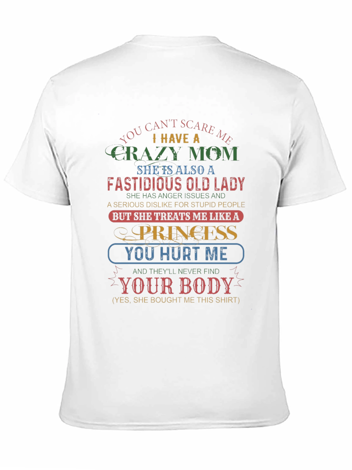 Crazy Mom Graphic Tee - Novelty T-Shirt