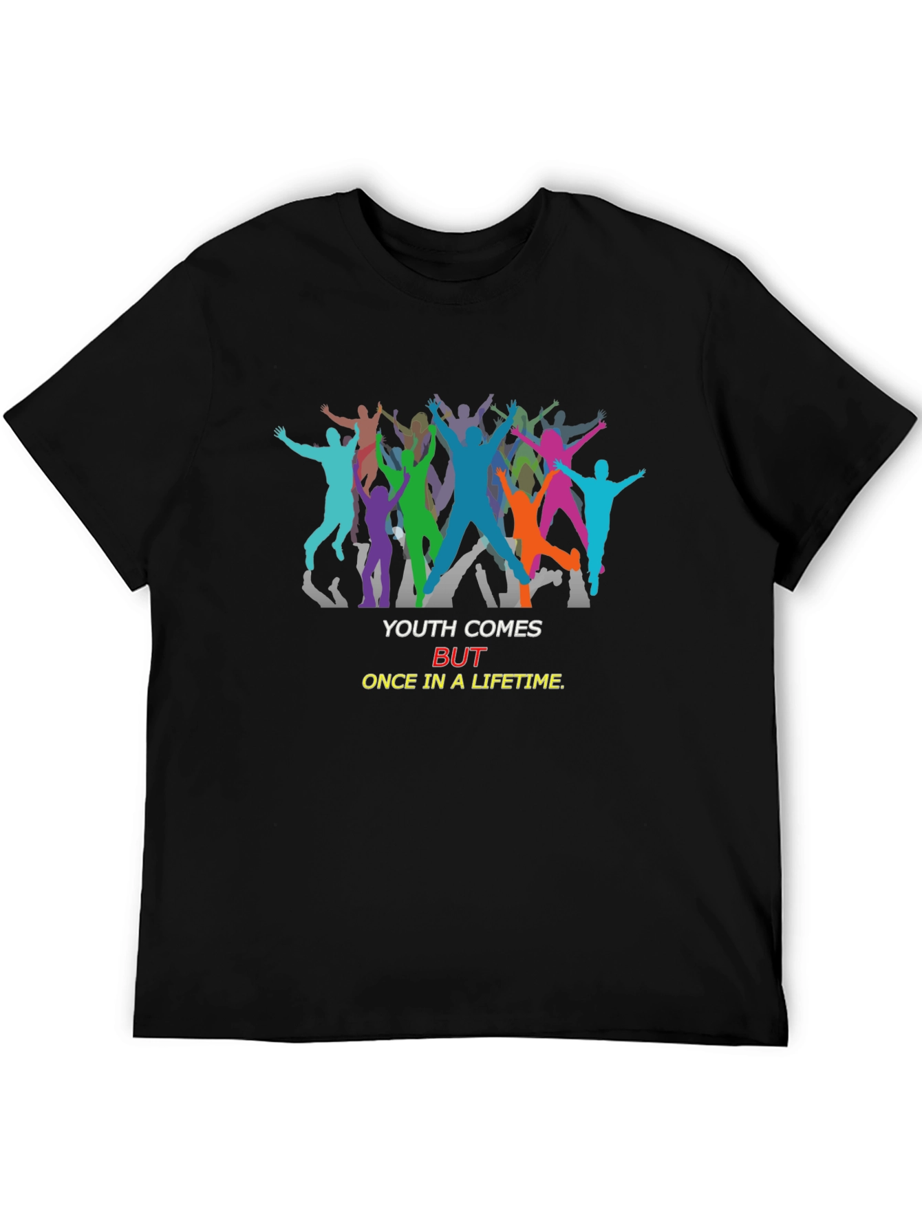 Youth Comes Once T-Shirt Unisex Black Tee